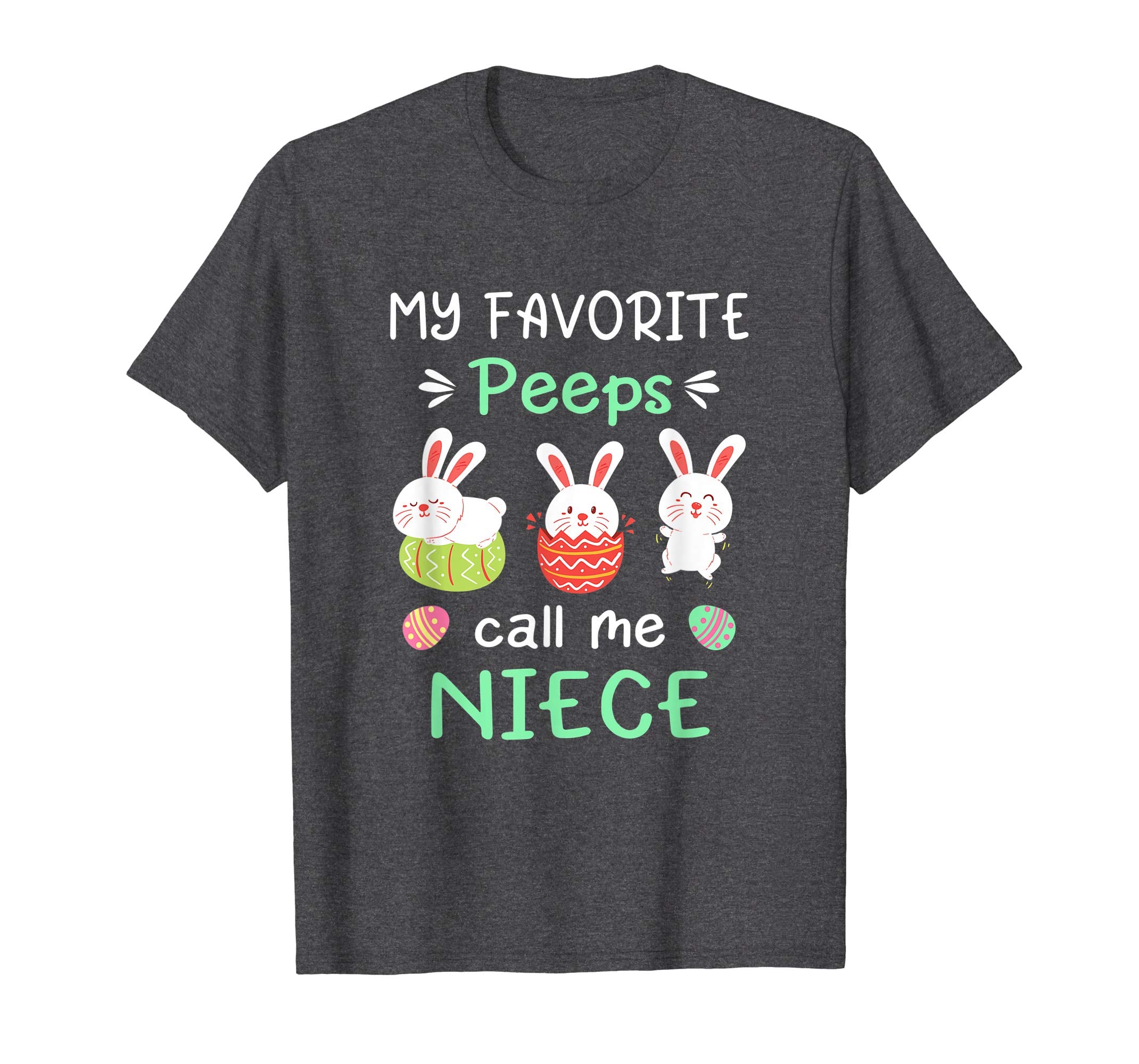 My Favorite Peeps Call Me Niece Shirt Happy Easter Day