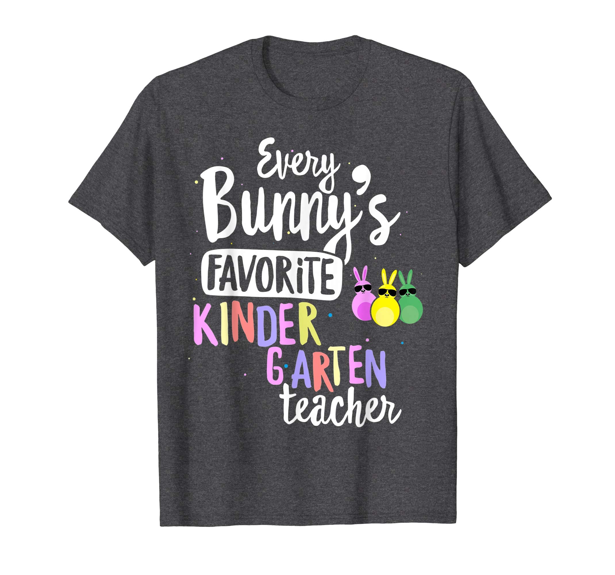 Every Bunny's Favorite Kindergarten Teacher Easter T-shirt