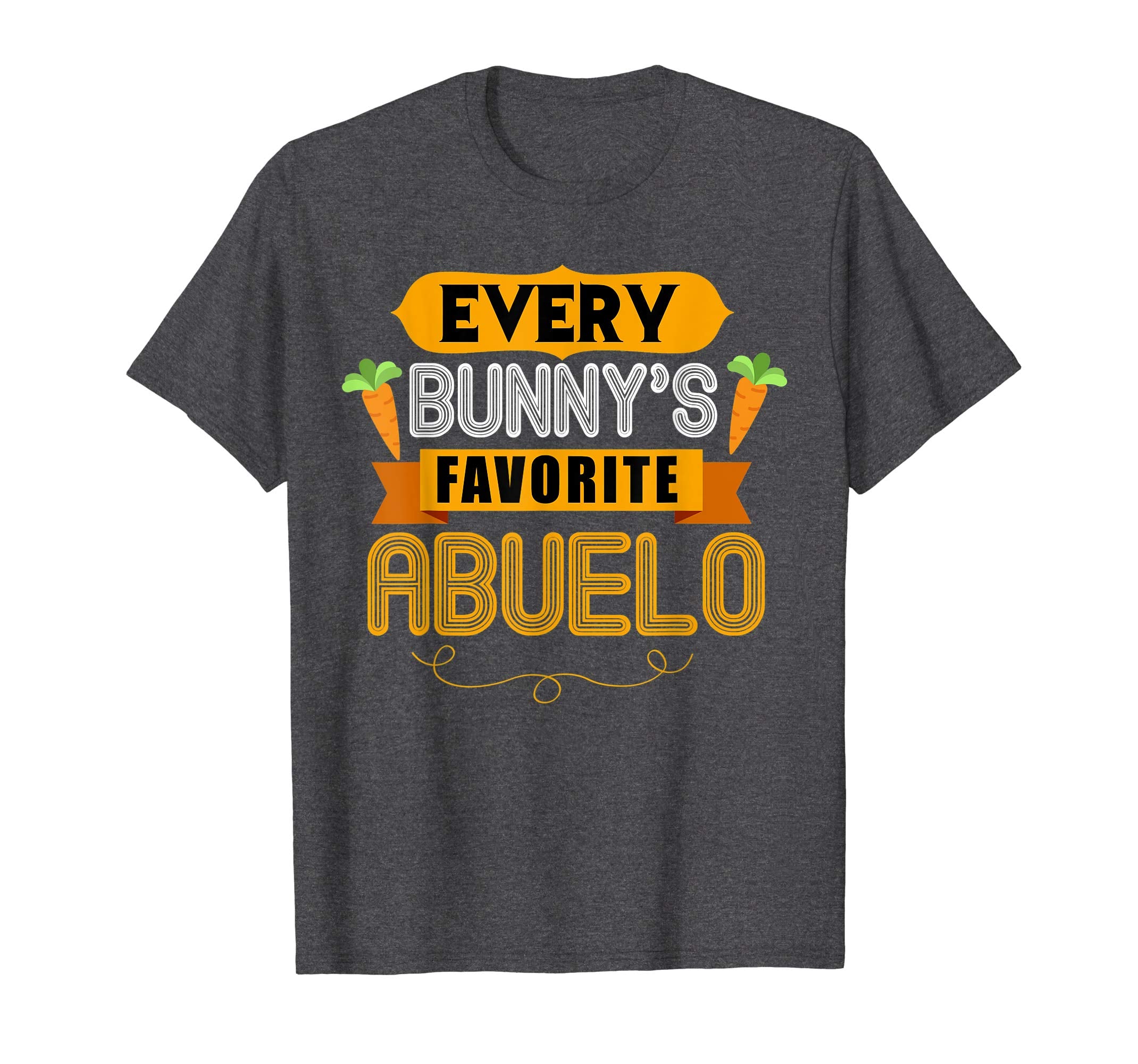 MENS EVERY BUNNYS FAVORITE ABUELO SHIRT CUTE EASTER GIFT