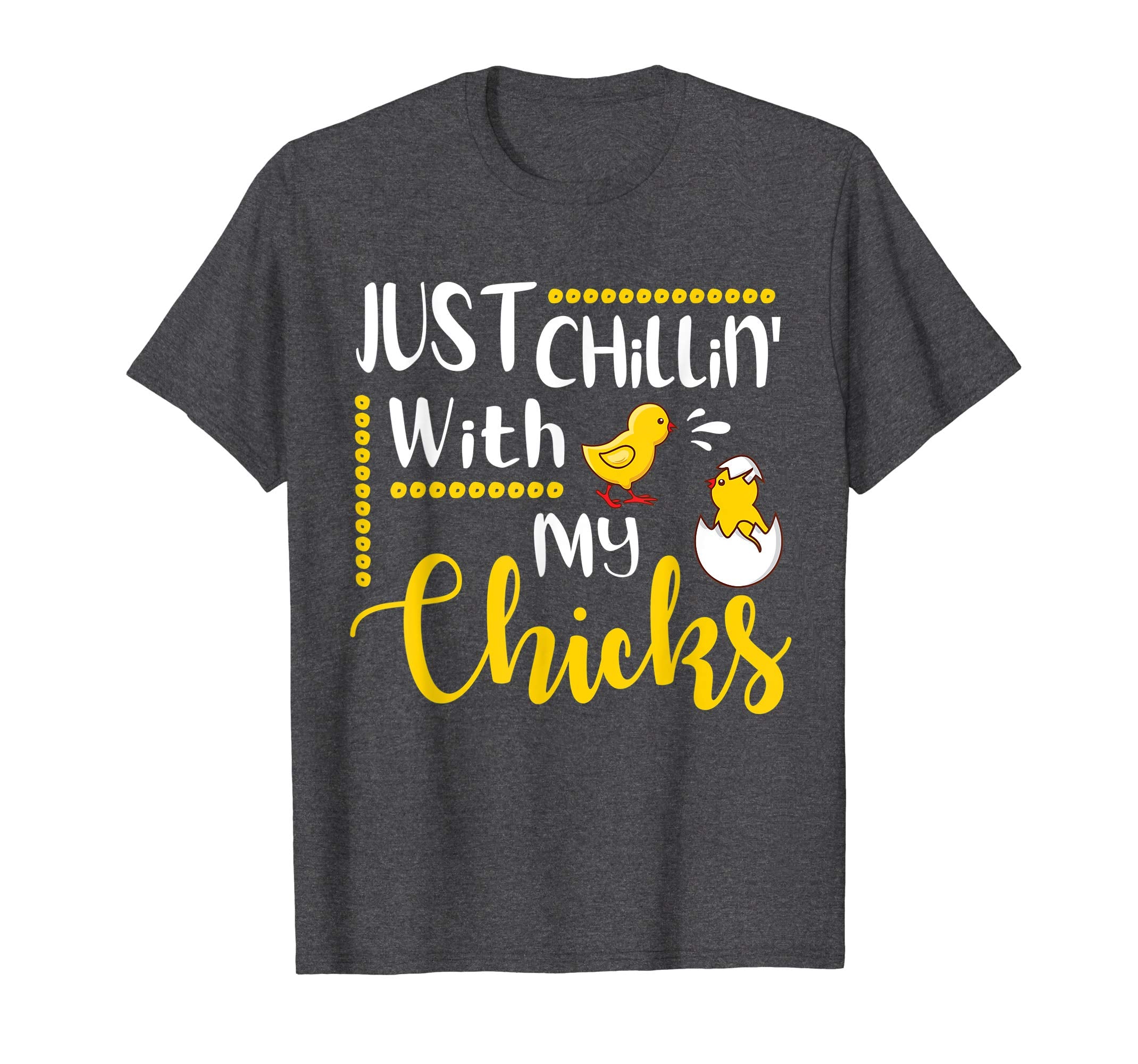 Just Chillin' With My Chicks Peeps Happy Easter Day Shirt