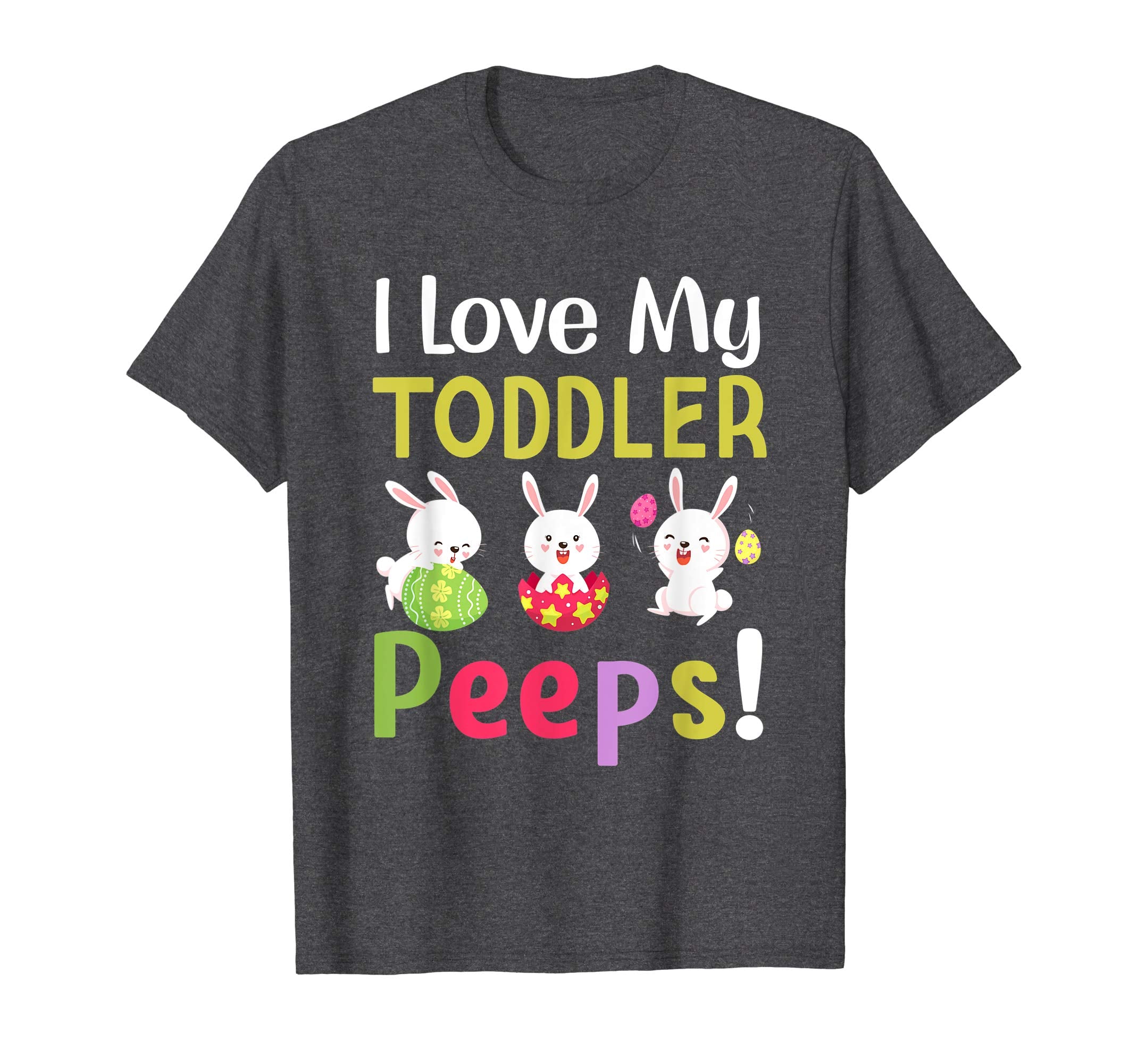 I Love My Toddler Peeps Happy Easter Teacher Tshirt