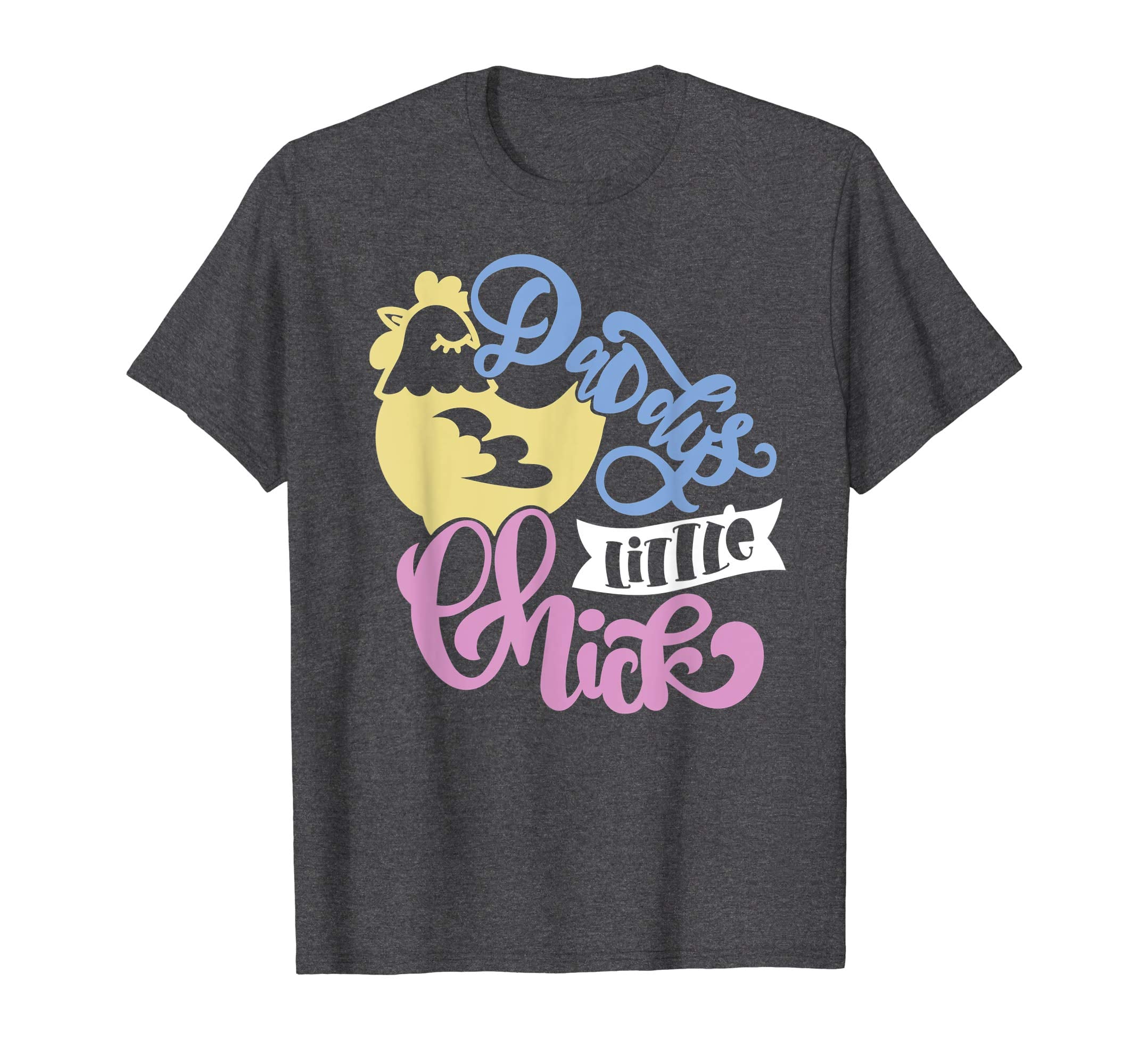 Cute Girls Easter T Shirt - Daddys Little Chick T Shirt