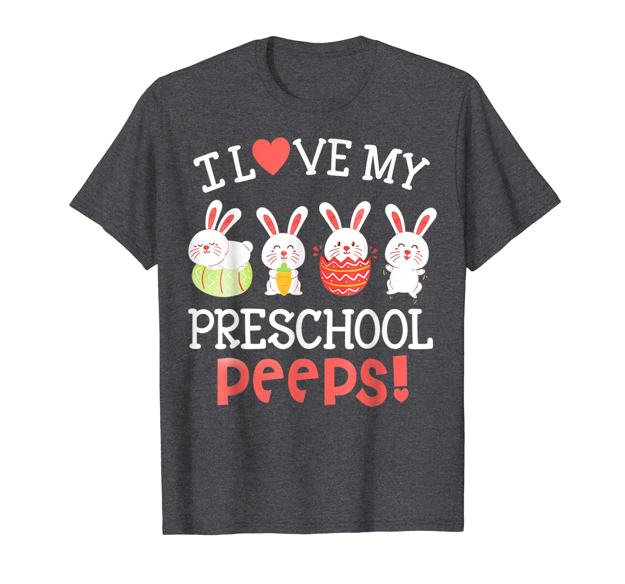I Love My Preschool Peeps Bunnies Easter Teacher Shirt