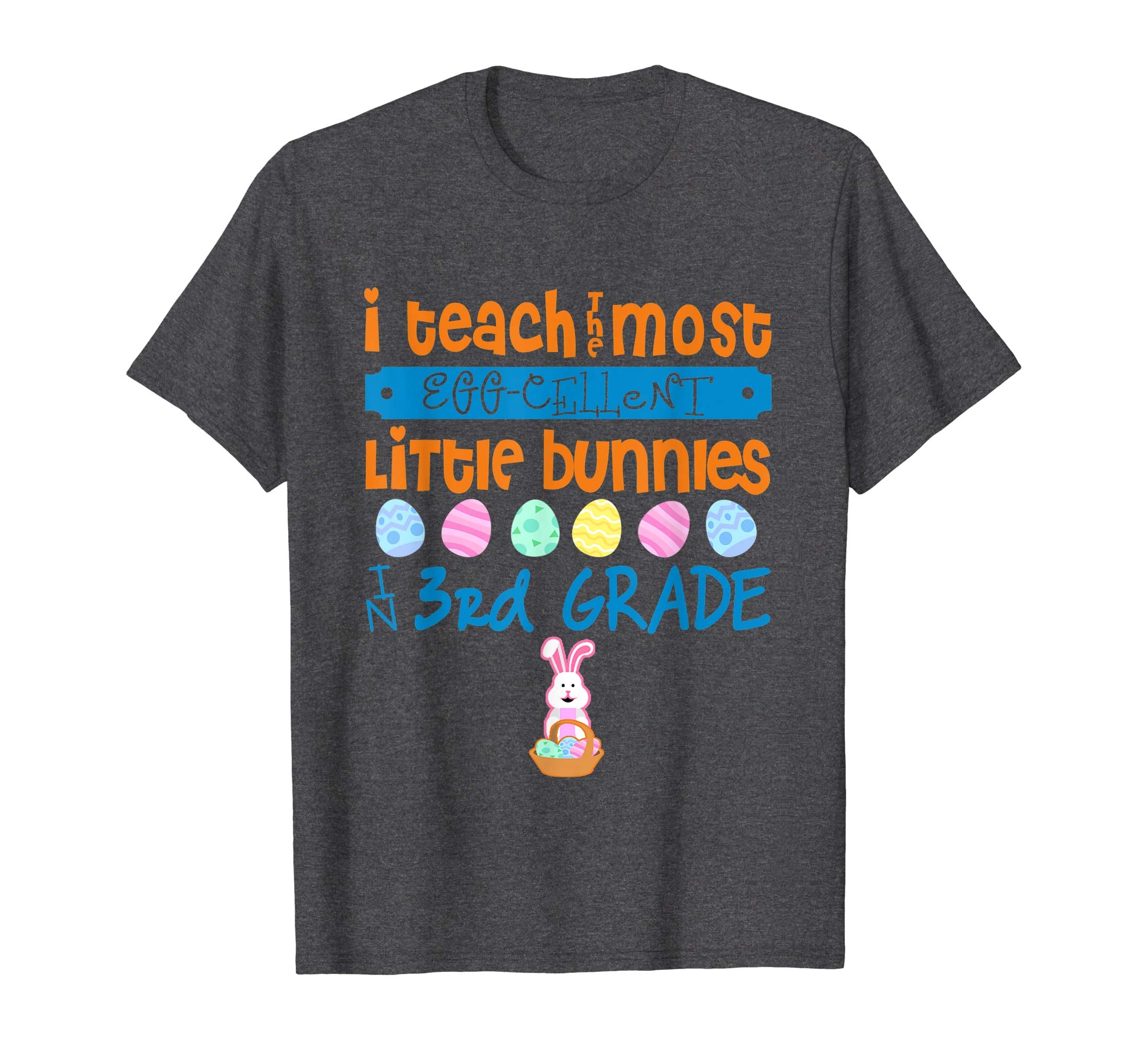 Easter Egg Shirt - 3rd Grade Teachers Bunny Gift