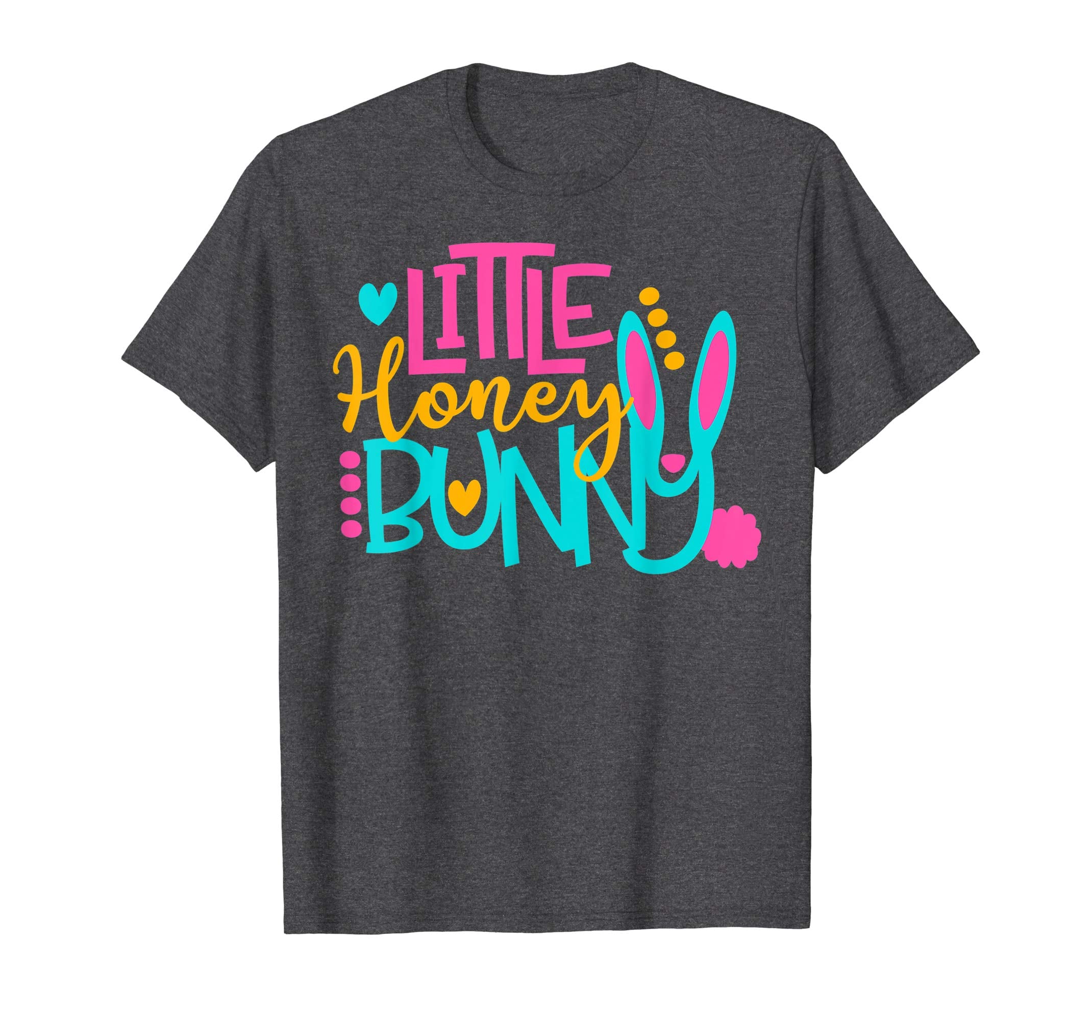 Little Honey Bunny Funny Easter 2019 Fun Cute Gift T-Shirt
