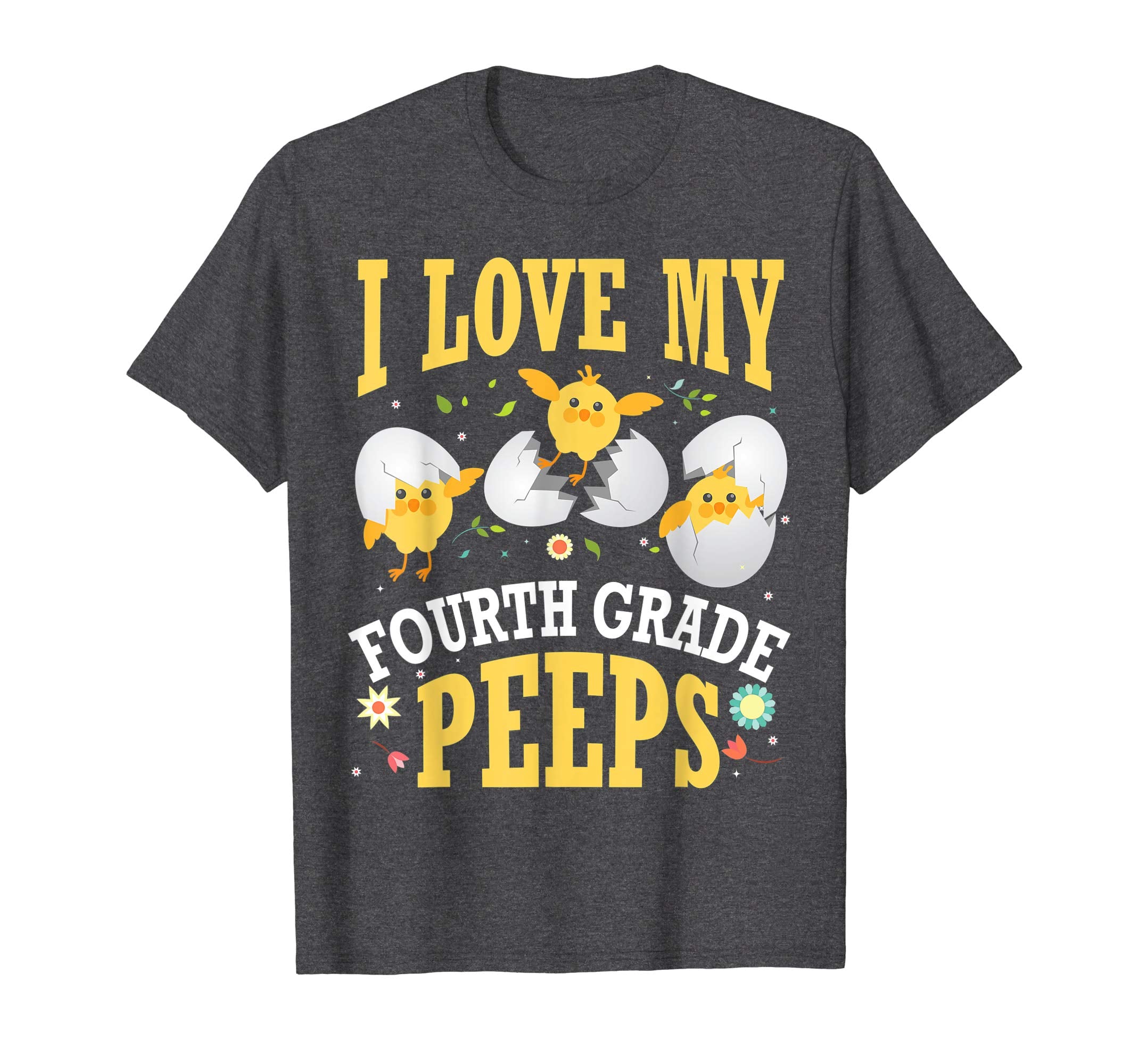 I Love My Fourth Grade Peeps Chicks Easter Teacher Shirt