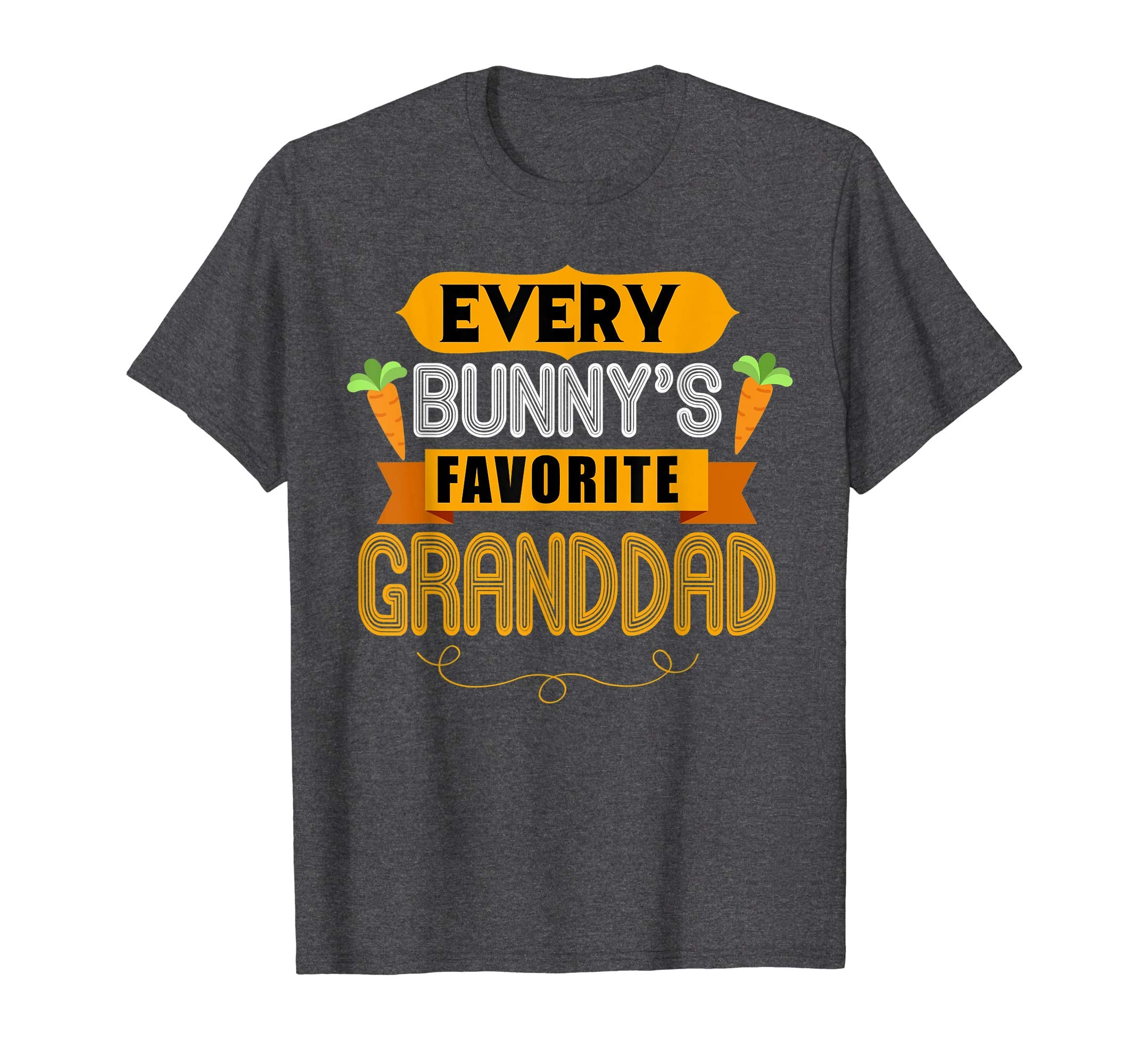 MENS EVERY BUNNYS FAVORITE GRANDDAD SHIRT CUTE EASTER GIFT