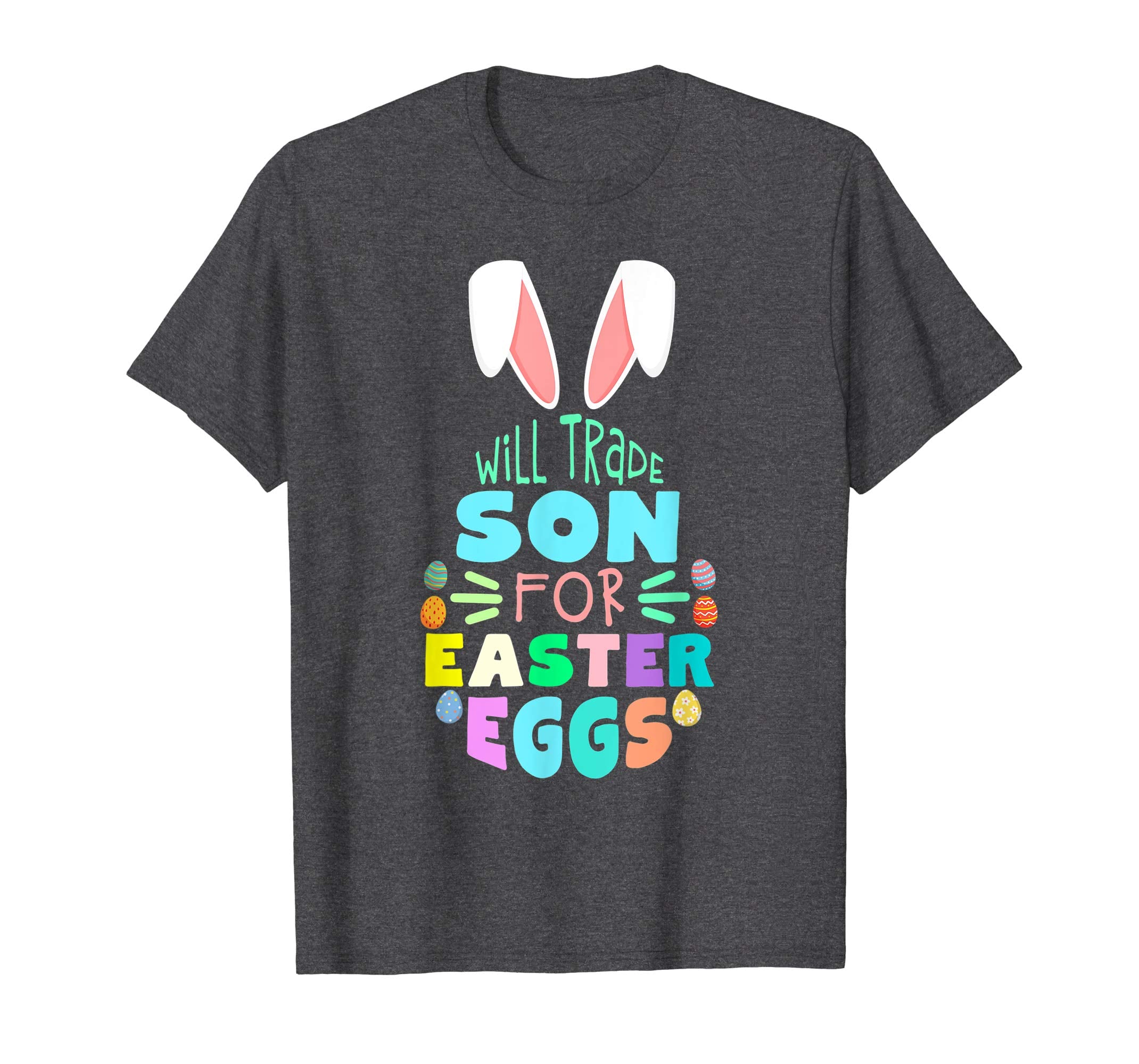 Will Trade Son For Eggs Happy Easter Kids Boys Girls T Shirt