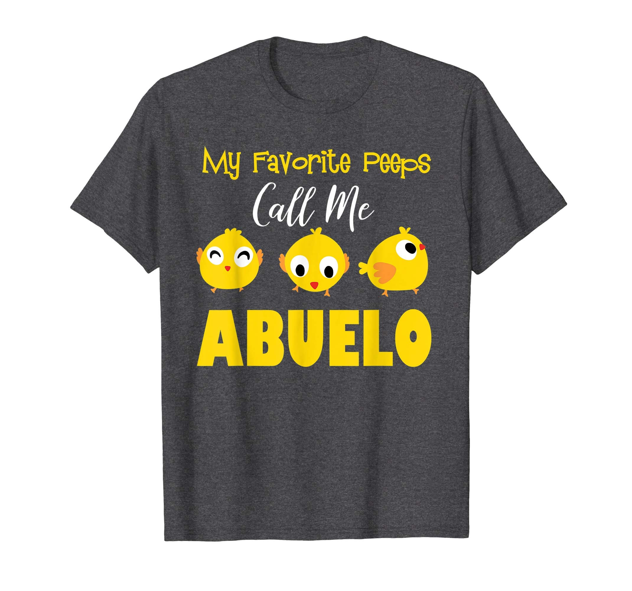 My Favorite Peeps Call Me ABUELO Shirt Easter Day Bunny Gift