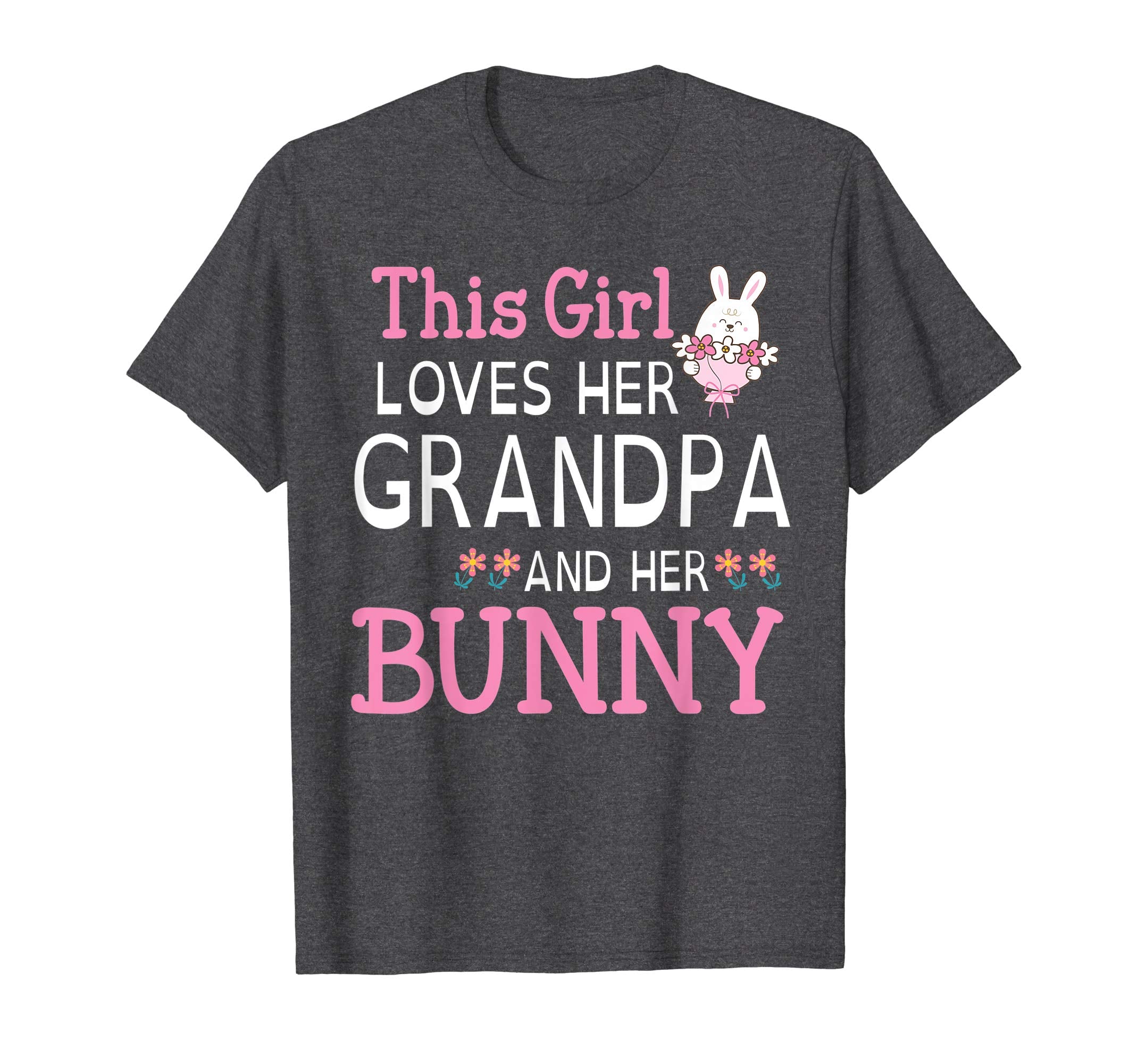 This Girl Loves Her Grandpa And Her Bunny Happy Easter Shirt