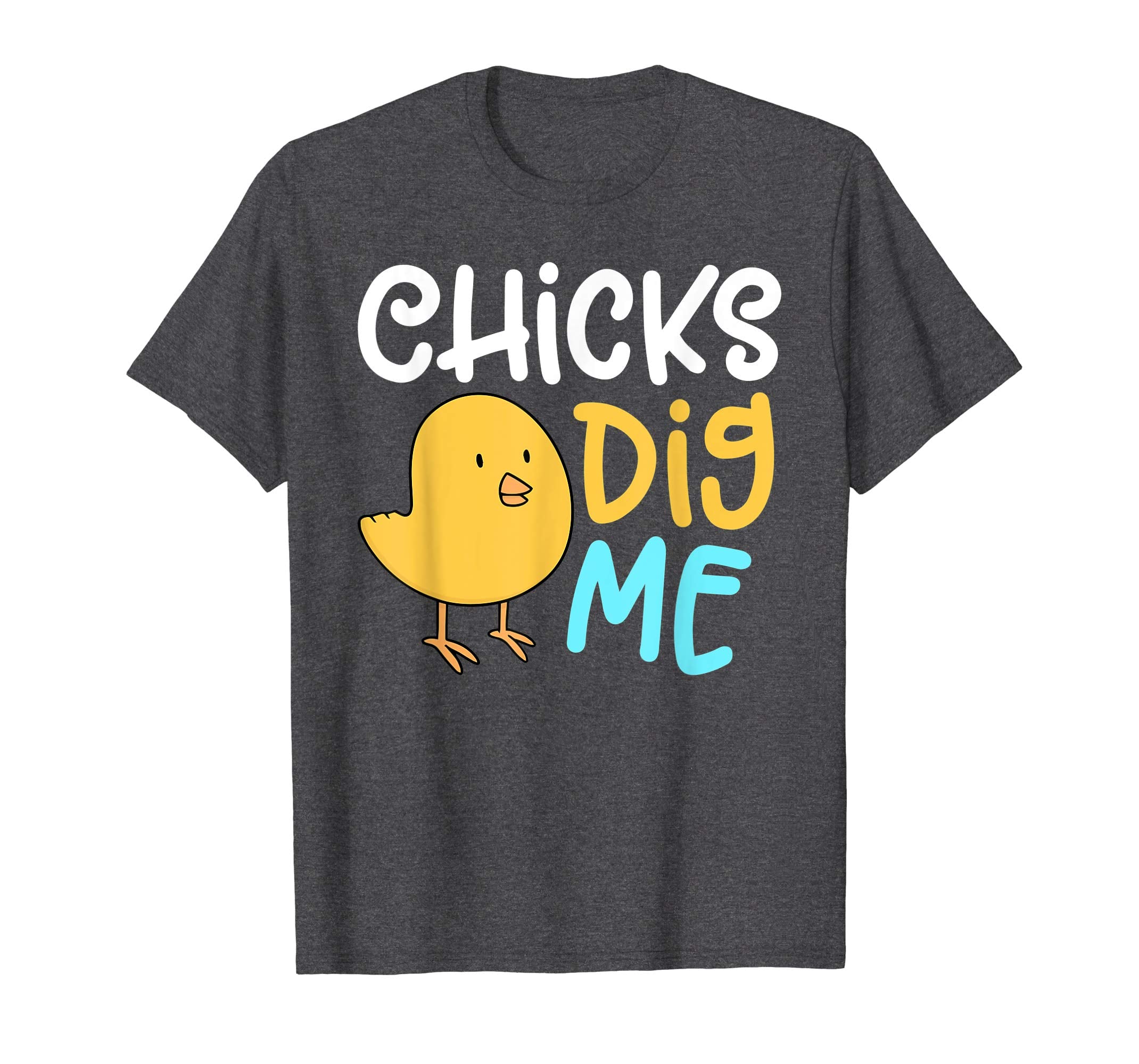 Chicks Dig Me Egg Hunt Happy Easter Kids Boys Girls T Shirt