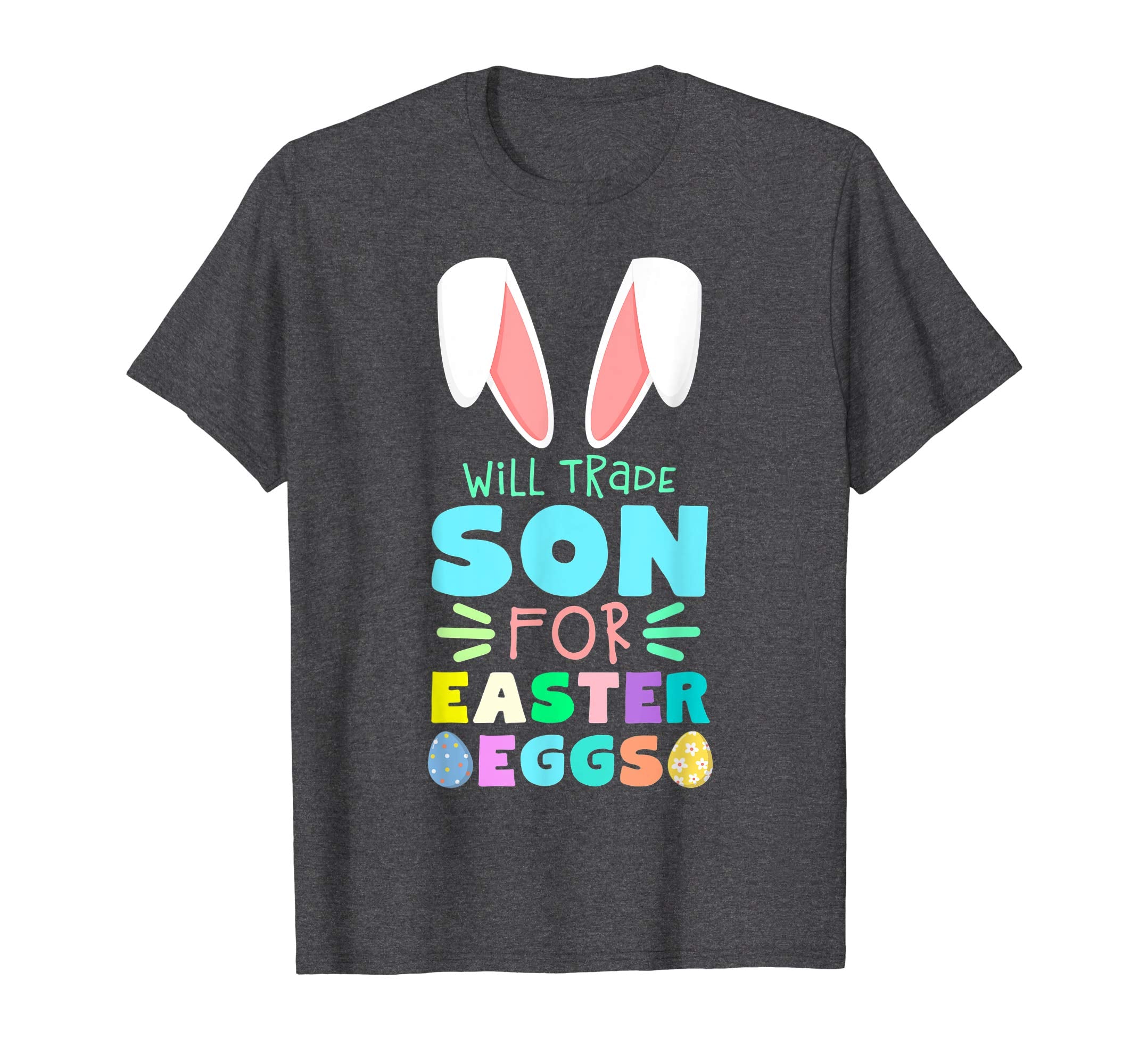 Will Trade Son For Eggs Happy Easter Kids Boys Girls T Shirt
