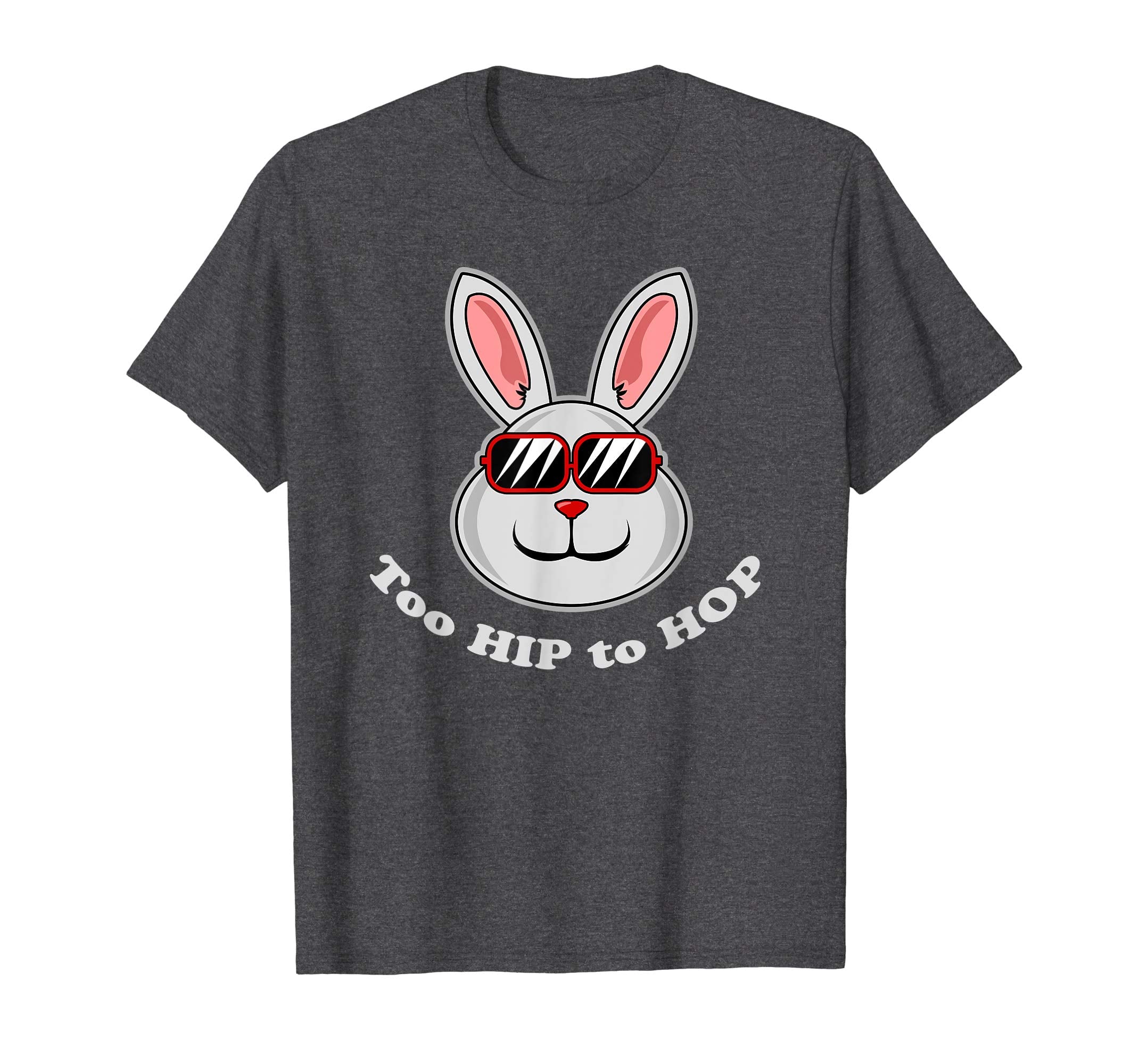 Too Hip To Hop Shirt | Funny Easter Bunny Dance Costume