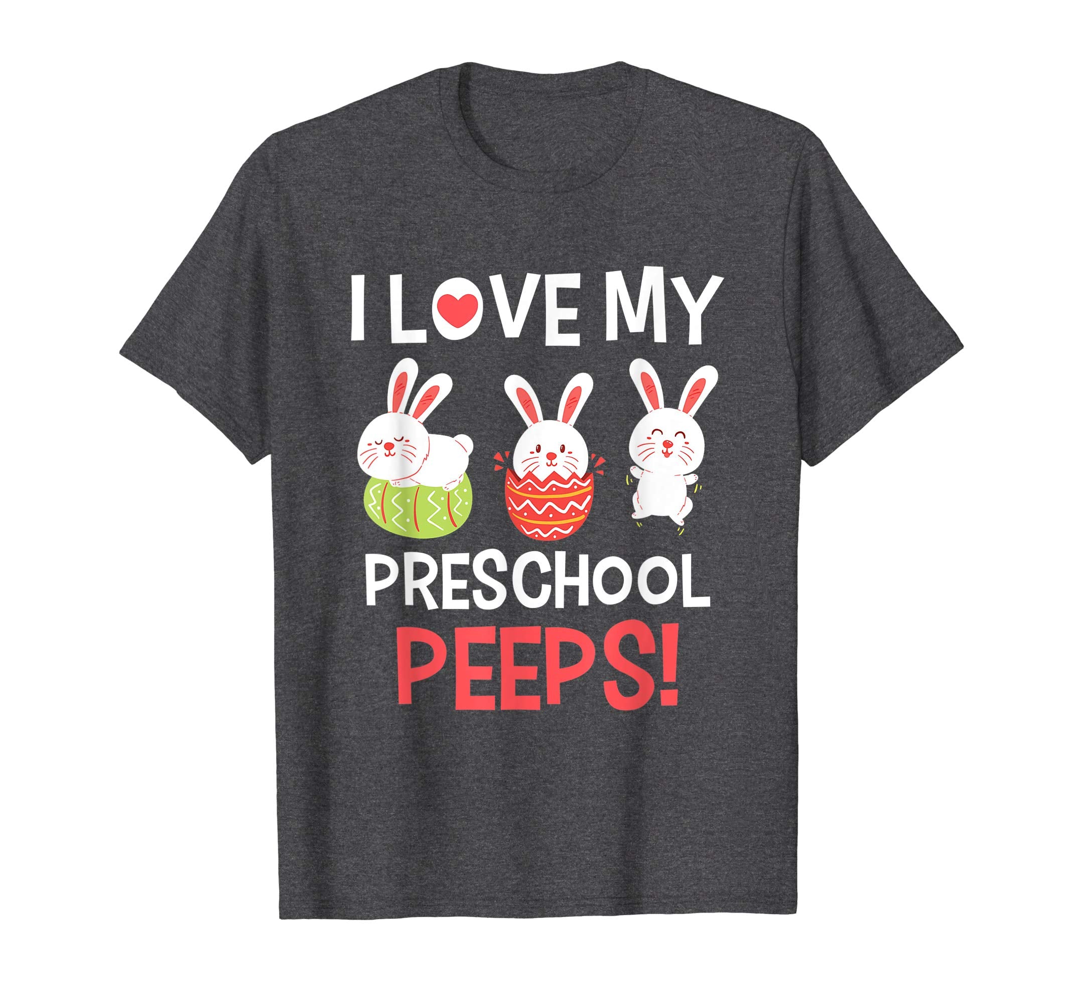 I Love My Preschool Peeps Bunnies Easter Teacher Shirt