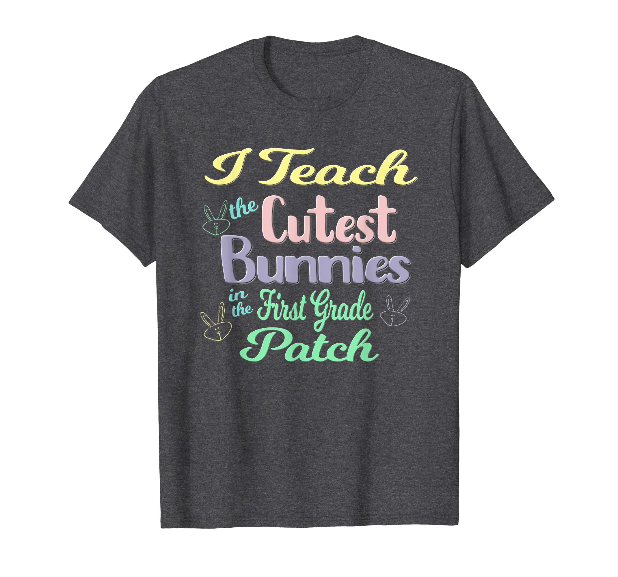 First Grade Teacher T-Shirt for Spring and Easter