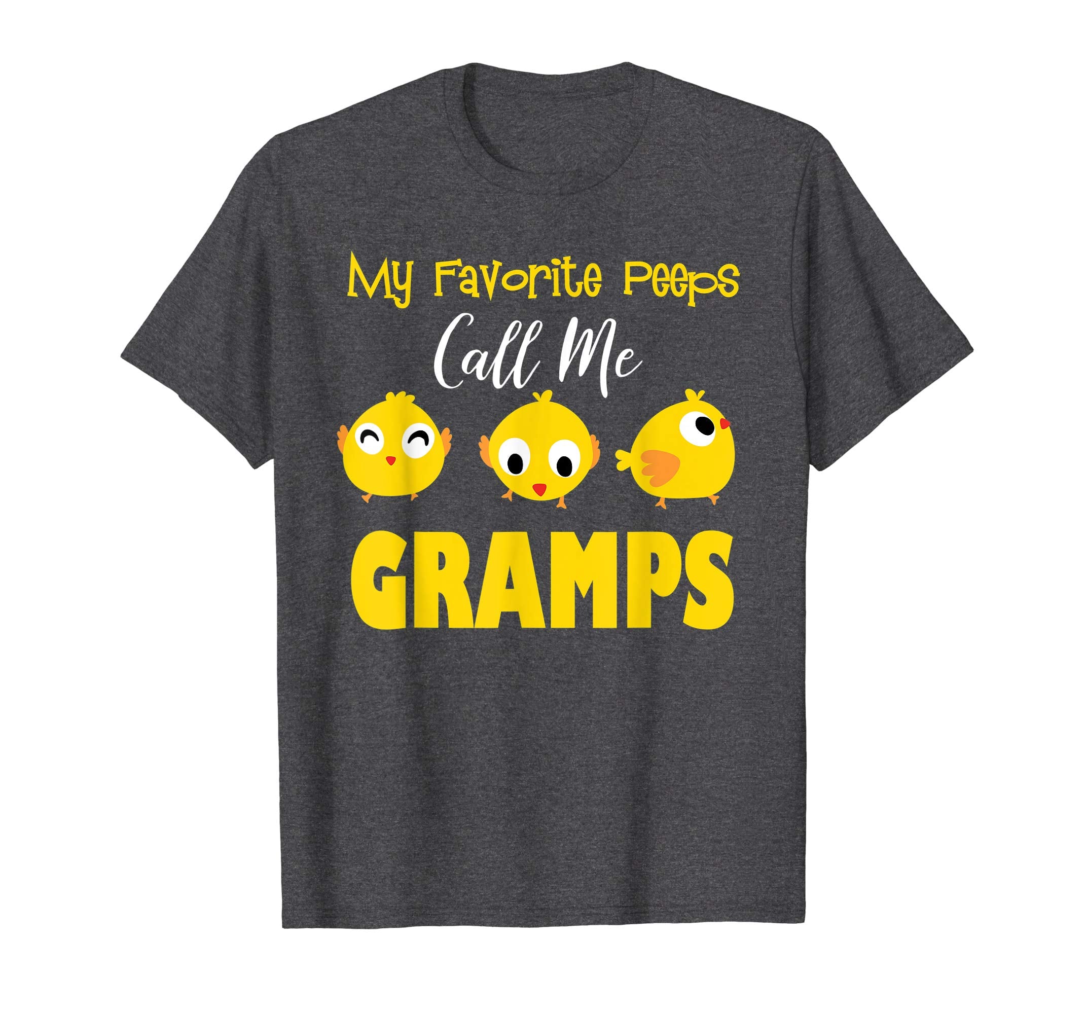My Favorite Peeps Call Me GRAMPS Shirt Easter Day Bunny Gift