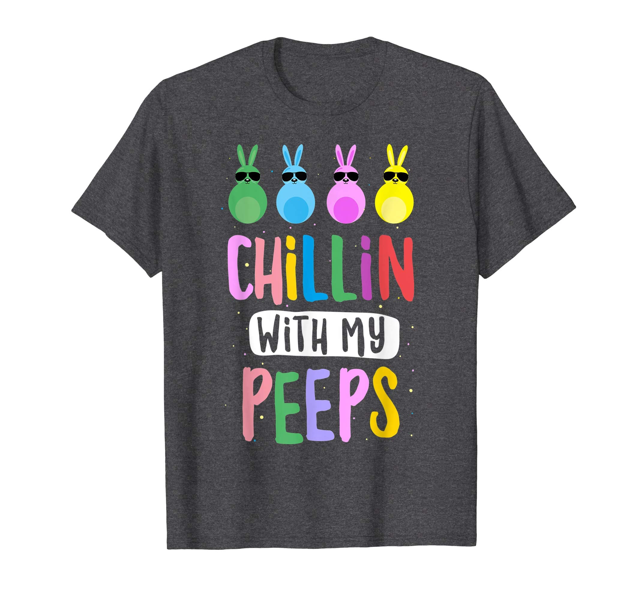 Chillin with My Peeps Easter Bunny Gift T-shirt
