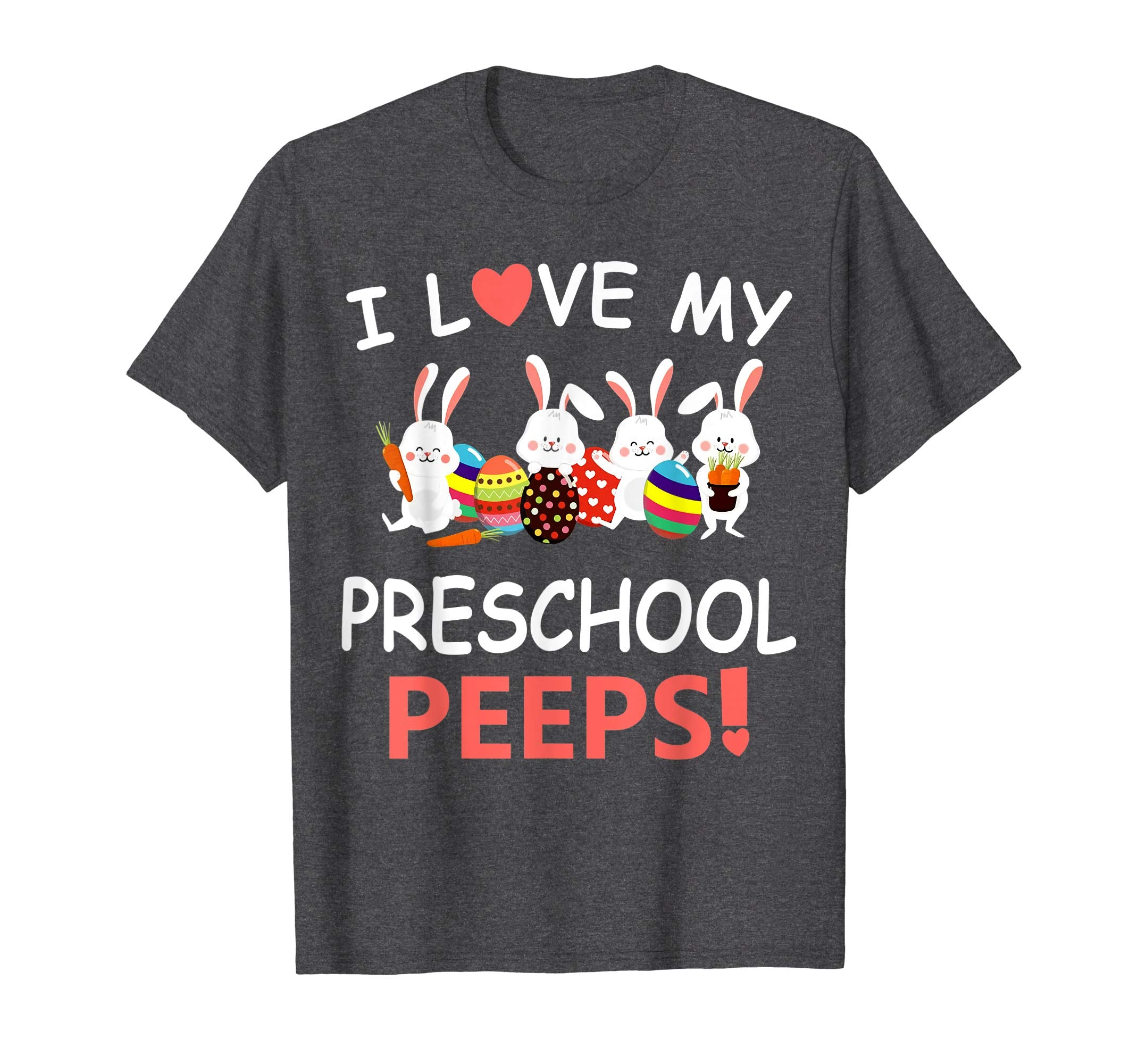 I Love My Preschool Peeps Bunnies Easter Teacher Shirt