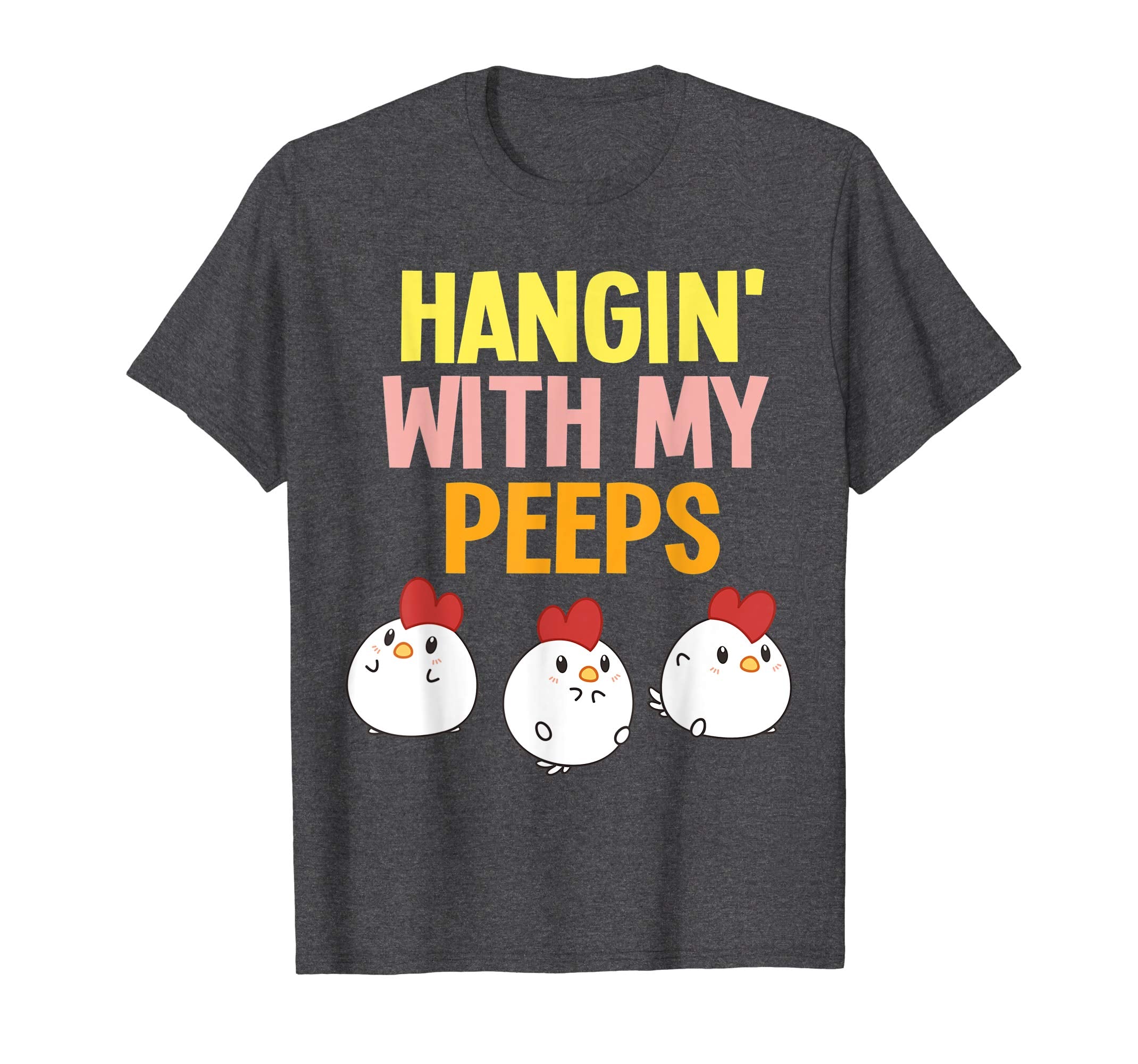 Hanging Chilling With My-Peeps Easter Chicks TShirt