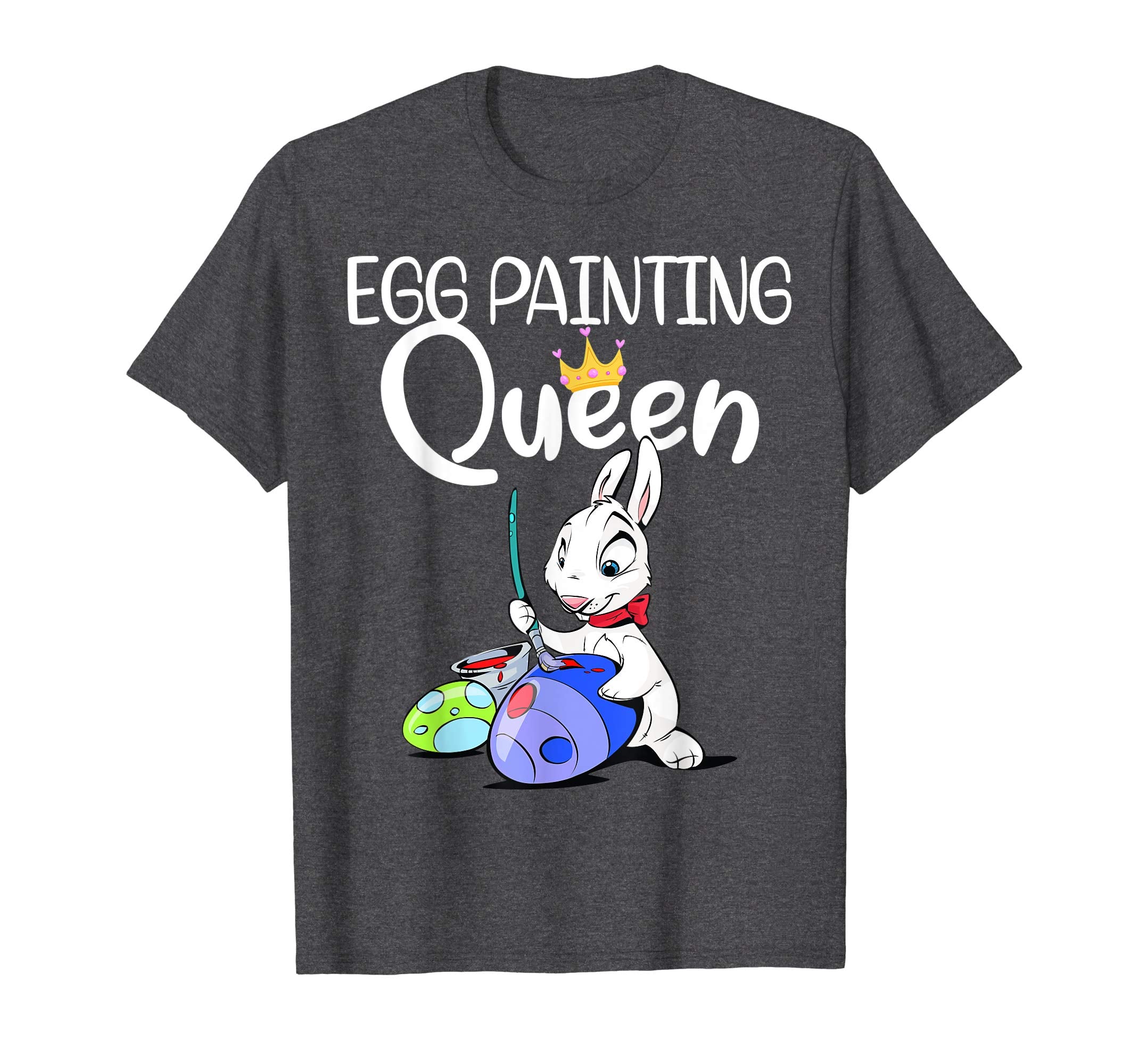 Easter Day Egg Painting Queen T Shirt For Kids Women Men