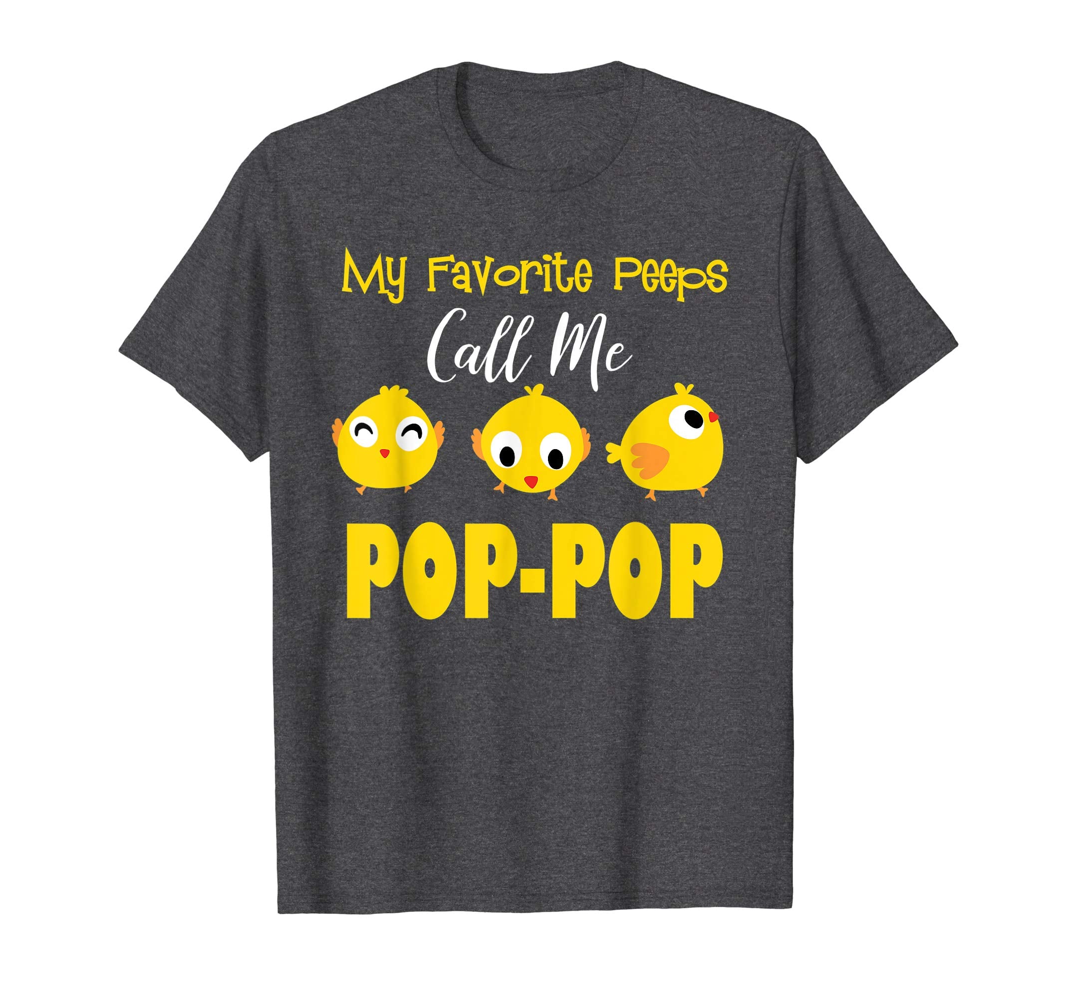 My Favorite Peeps Call Me POP-POP Shirt Easter Day Bunny