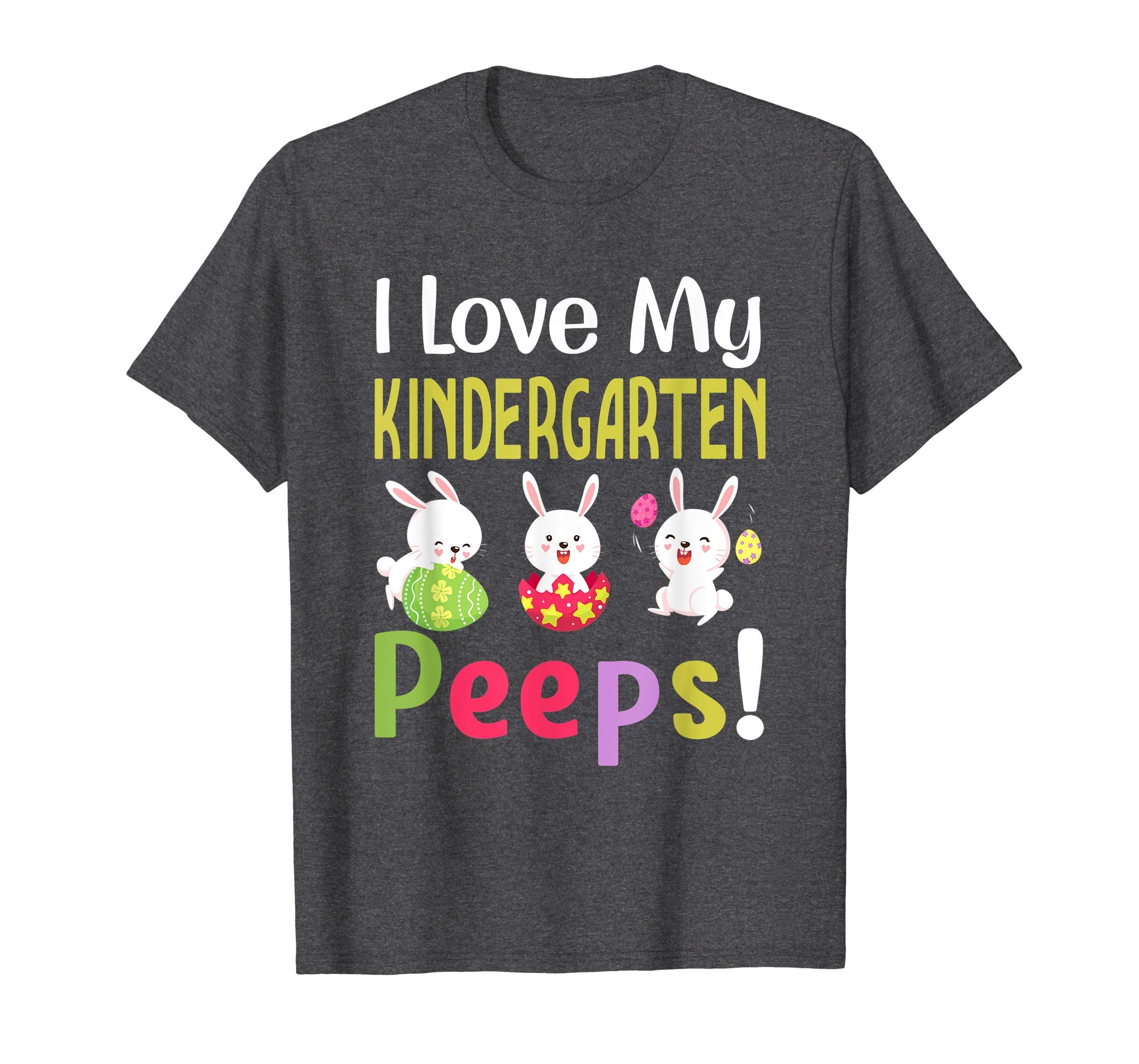 I Love My Kindergarten Peeps Happy Easter Teacher Tshirt