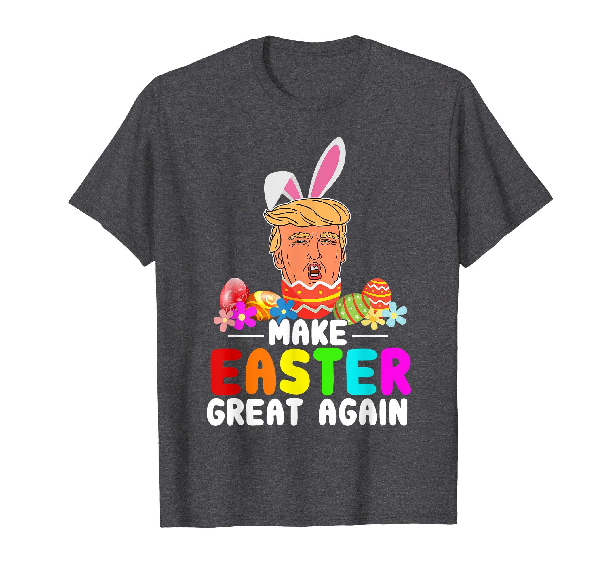 Funny Trump Make Easter Great Again T-Shirt Men Women Kids