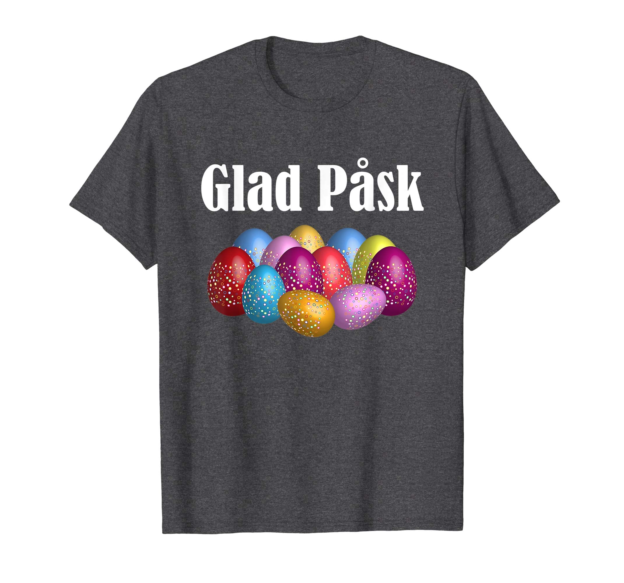 Glad Pask Happy Easter - Swedish Easter Shirt