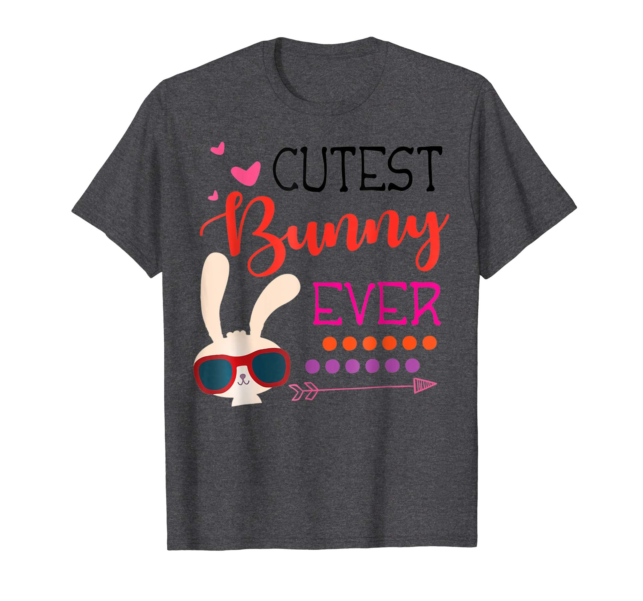 Hearts Arrow Cutest Bunny Ever Happy Easter Day Lover Shirt
