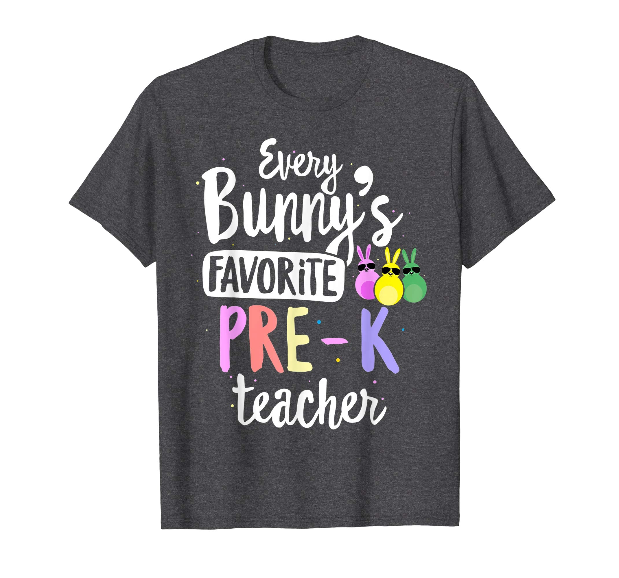 Every Bunny's Favorite Pre-K Teacher Easter Gift T-shirt