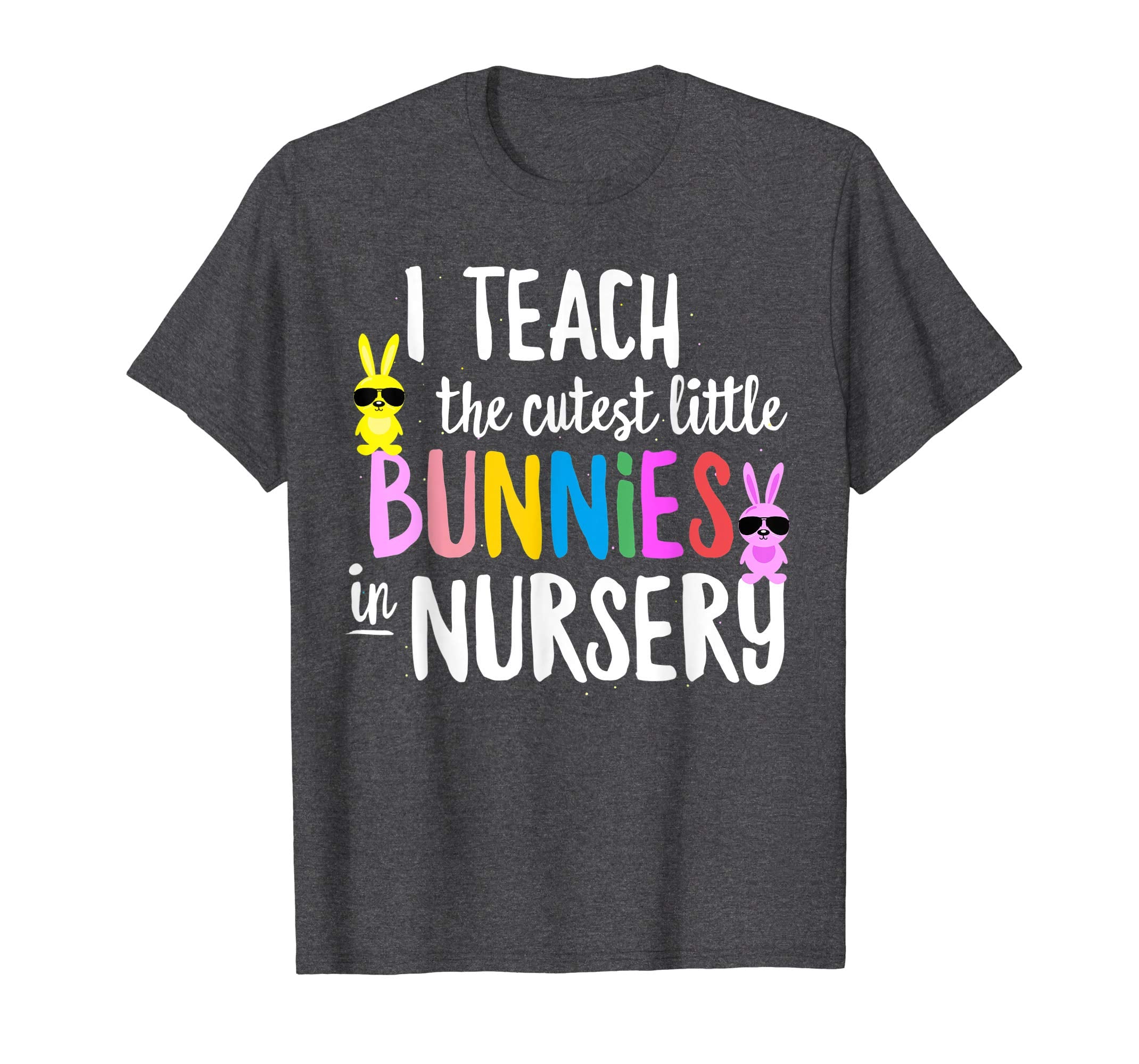 Easter Nursery Teacher Bunny Christian Holiday T-shirt