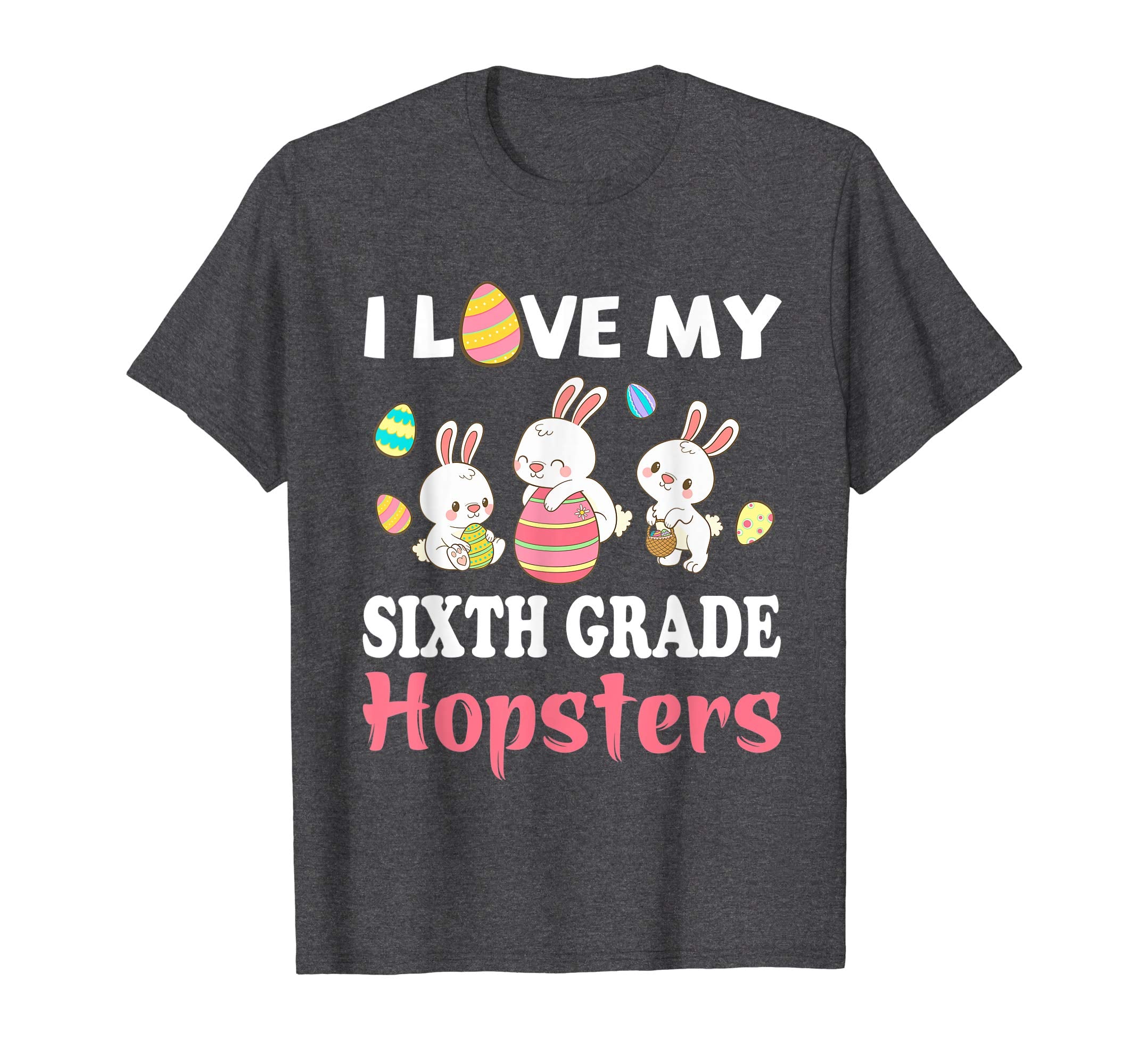 Easter Sixth Grade Teacher T-Shirt Gift Easter Day Shirts