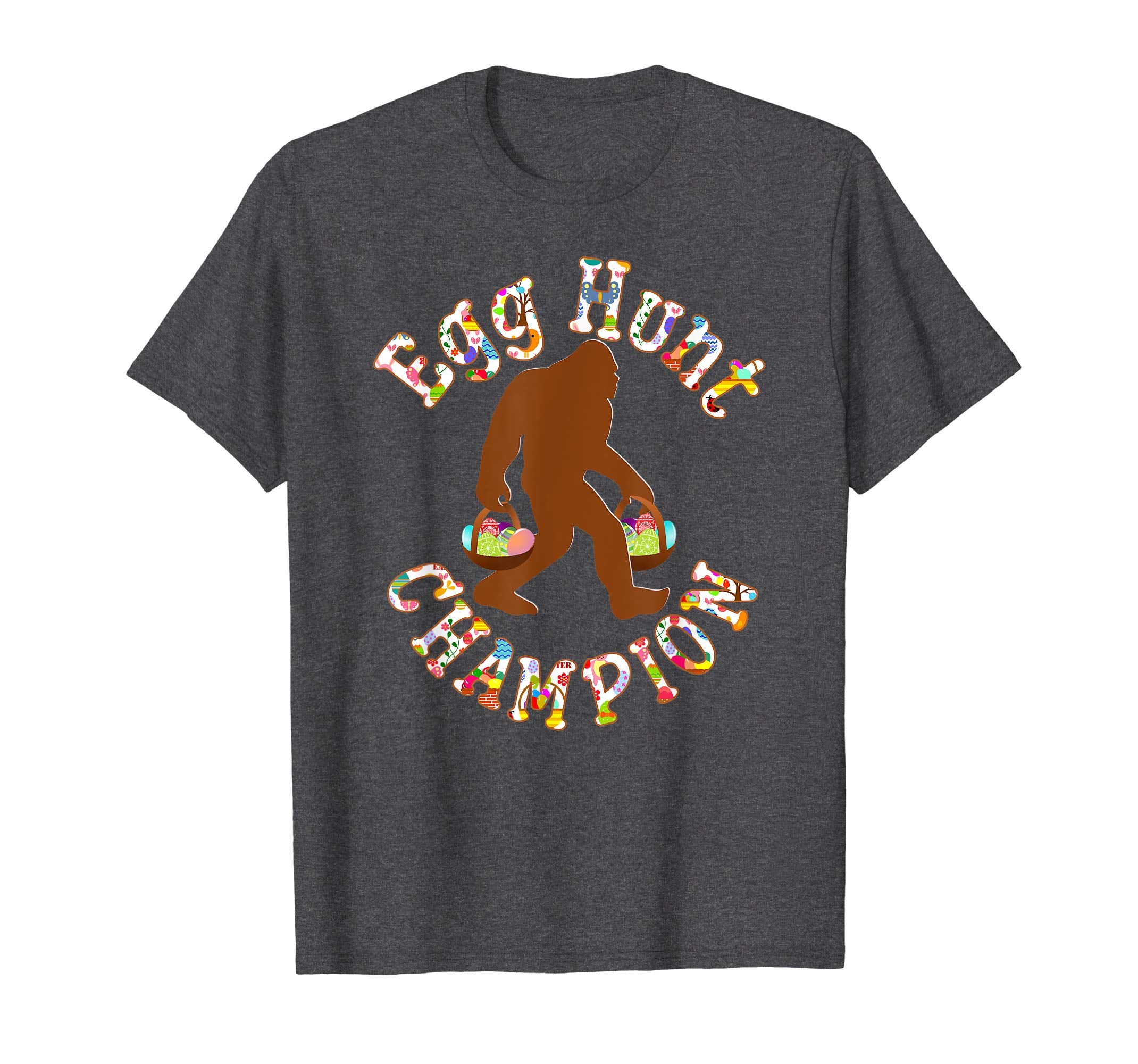 Bigfoot Easter Egg Hunt Champion Funny Gift T-Shirt For Men