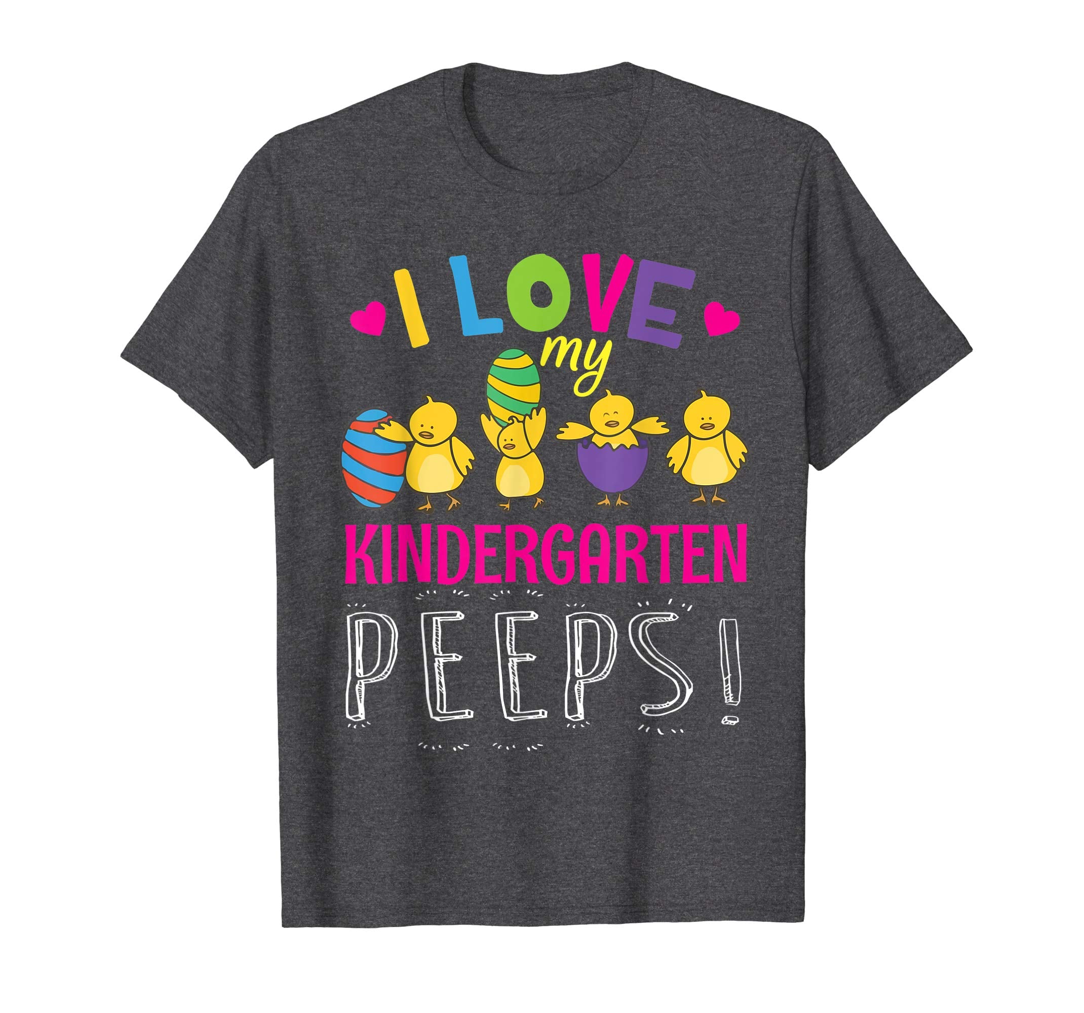 Hearts Chicks Easter Eggs I Love My Kindergarten Peeps Shirt