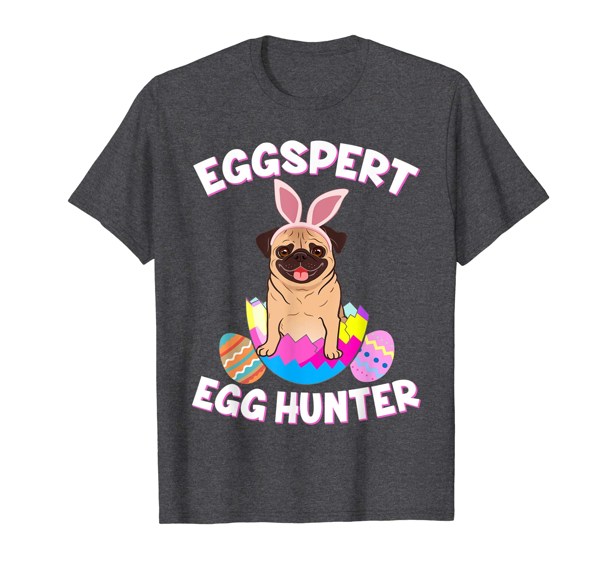 Eggspert Egg Hunter Easter Funny Pug T Shirt