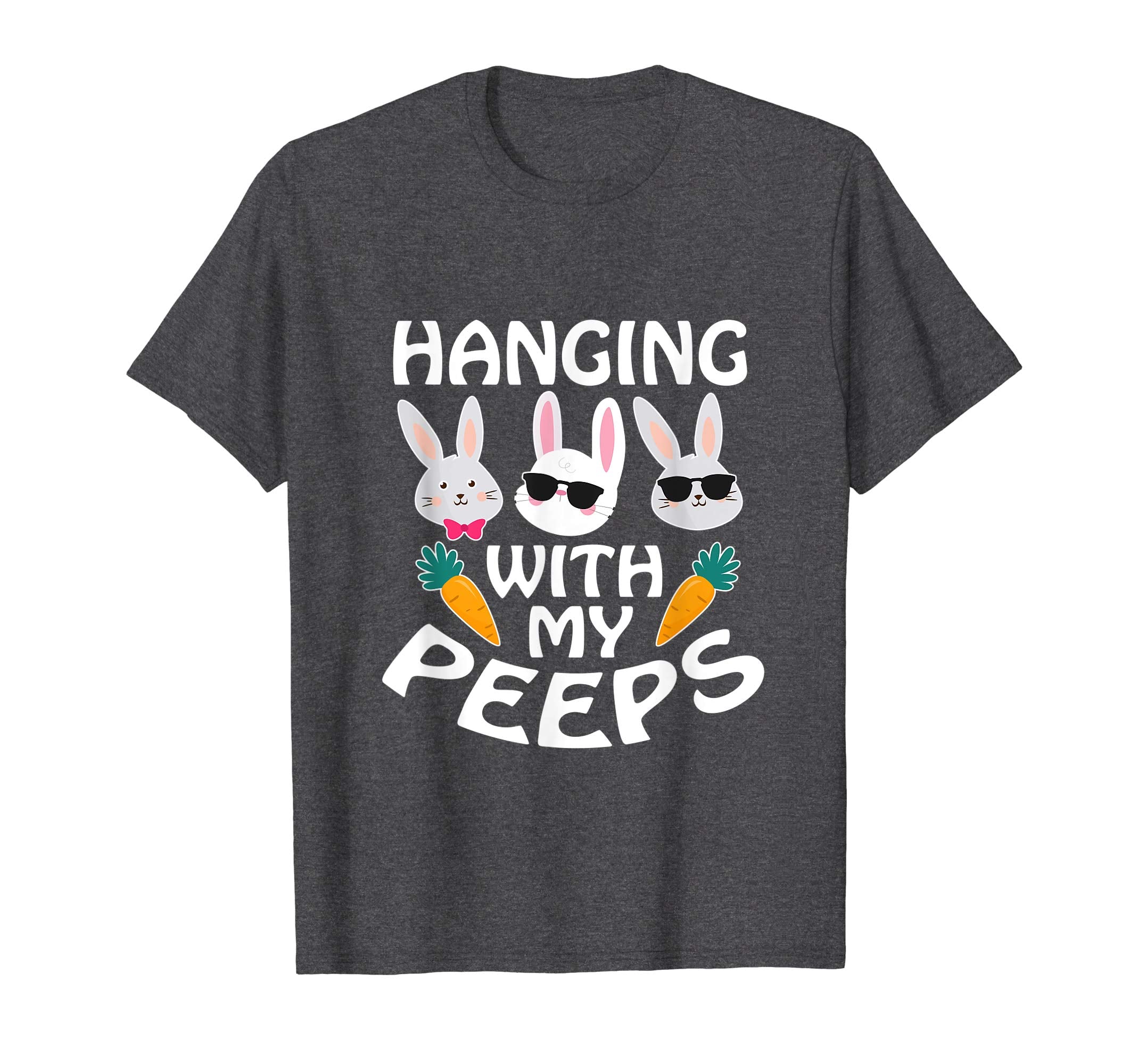 Cool Bunnies &amp; Carrots Hanging With My Peeps Easter Shirt