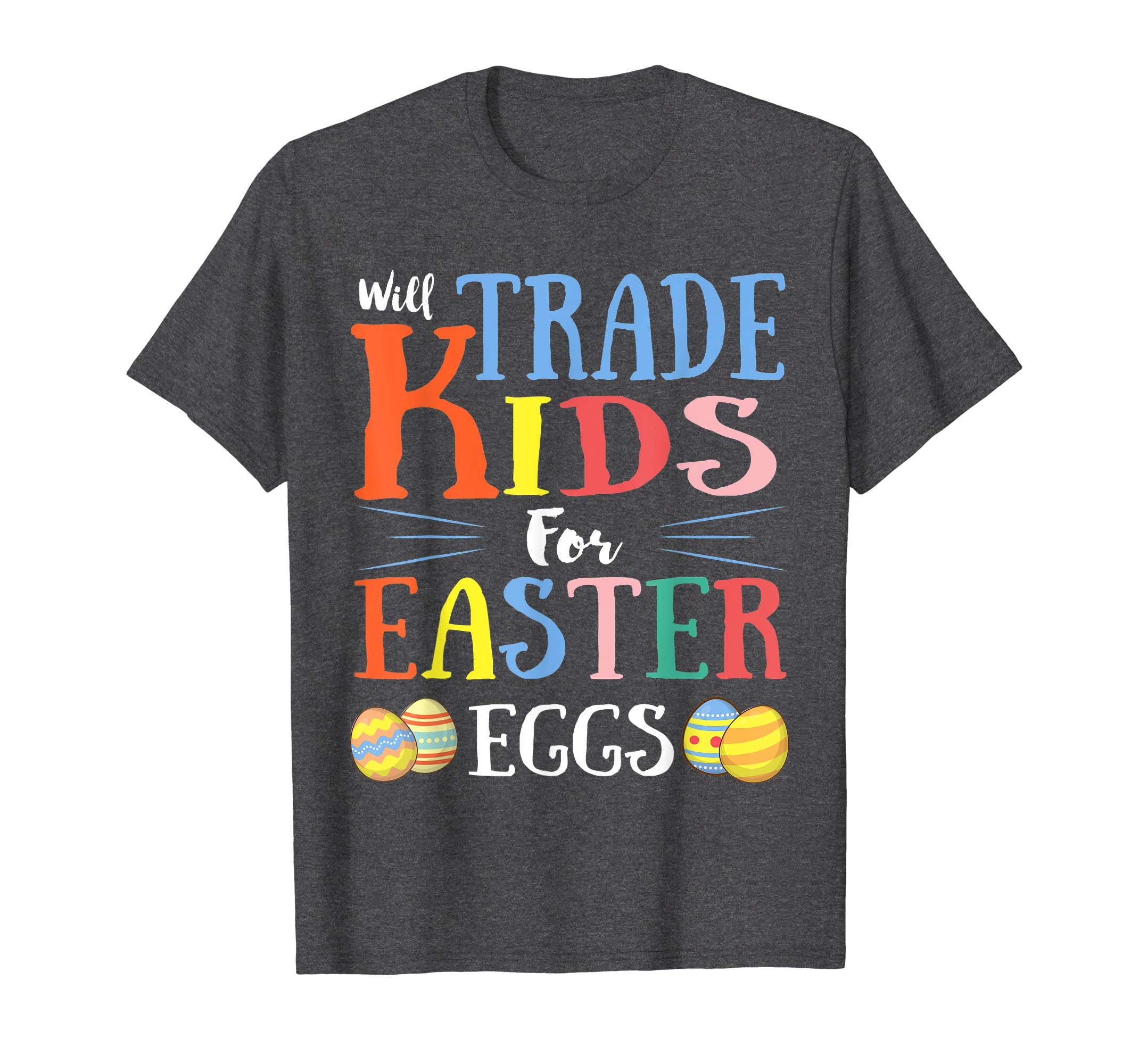 Will Trade Kids Easter Eggs Gift. Funny Kids Easter Shirt