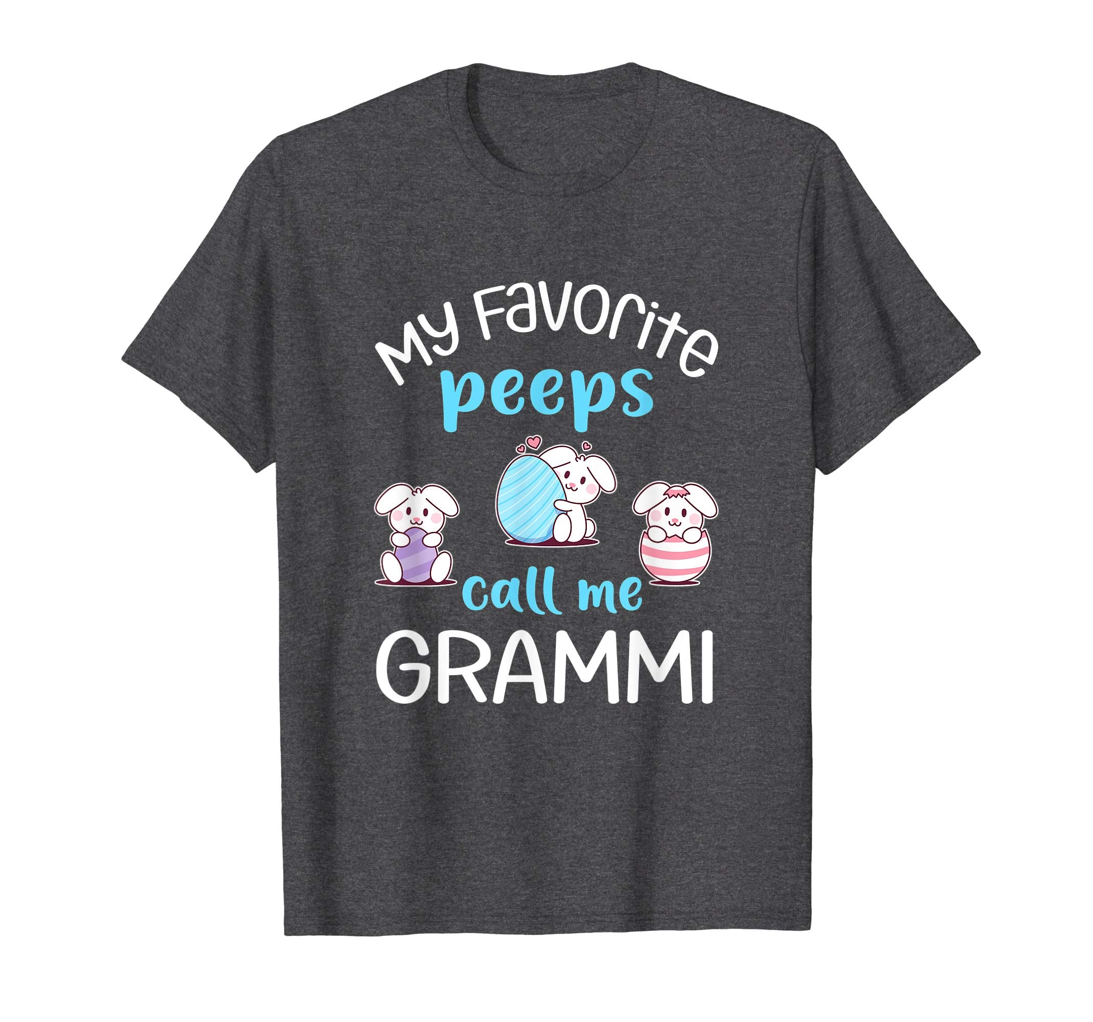 My Favorite Peeps Call Me Grammi Tshirt Happy Easter Day