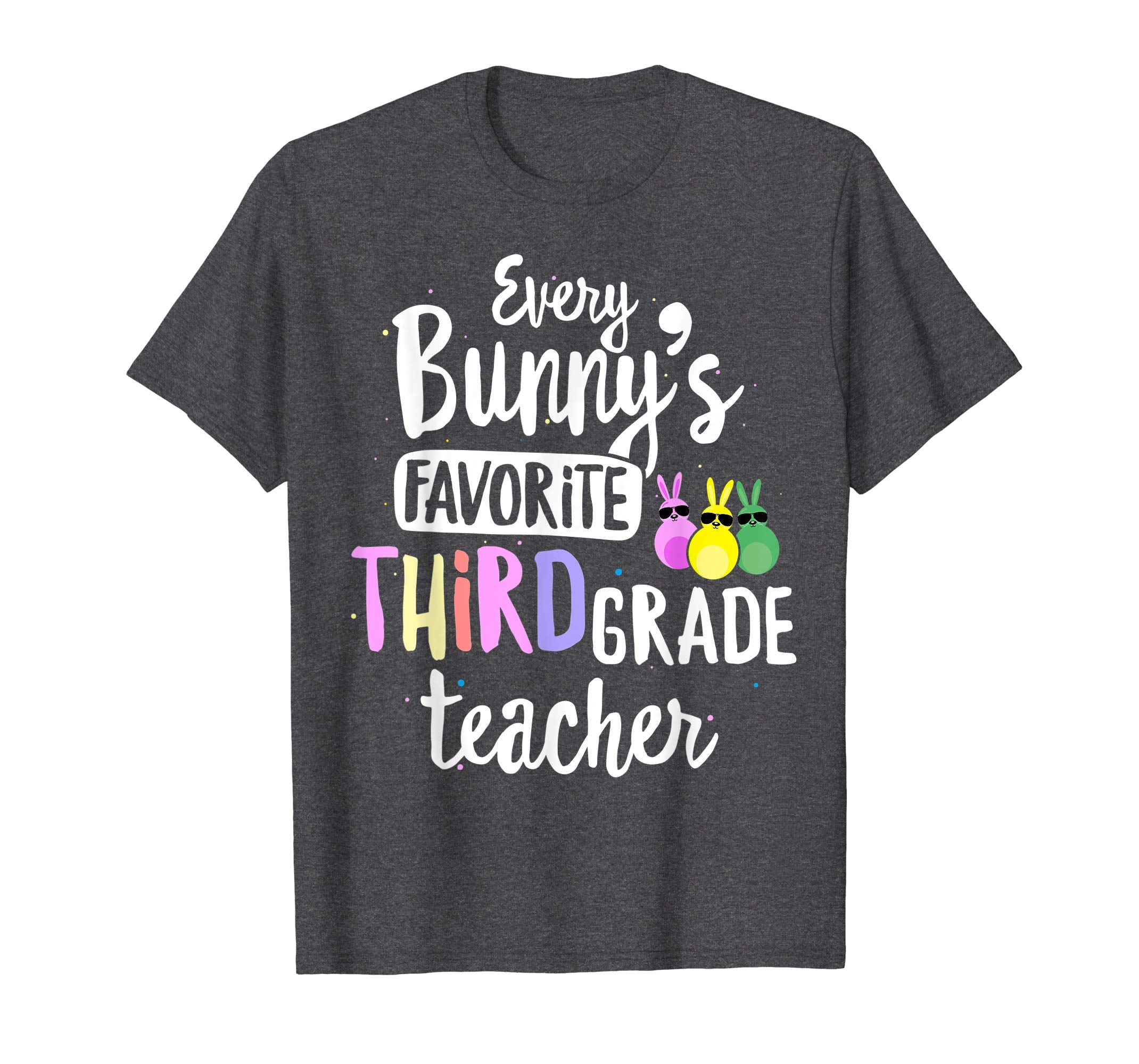 Every Bunny's Favorite 3rd Grade Teacher Easter Gift T-shirt