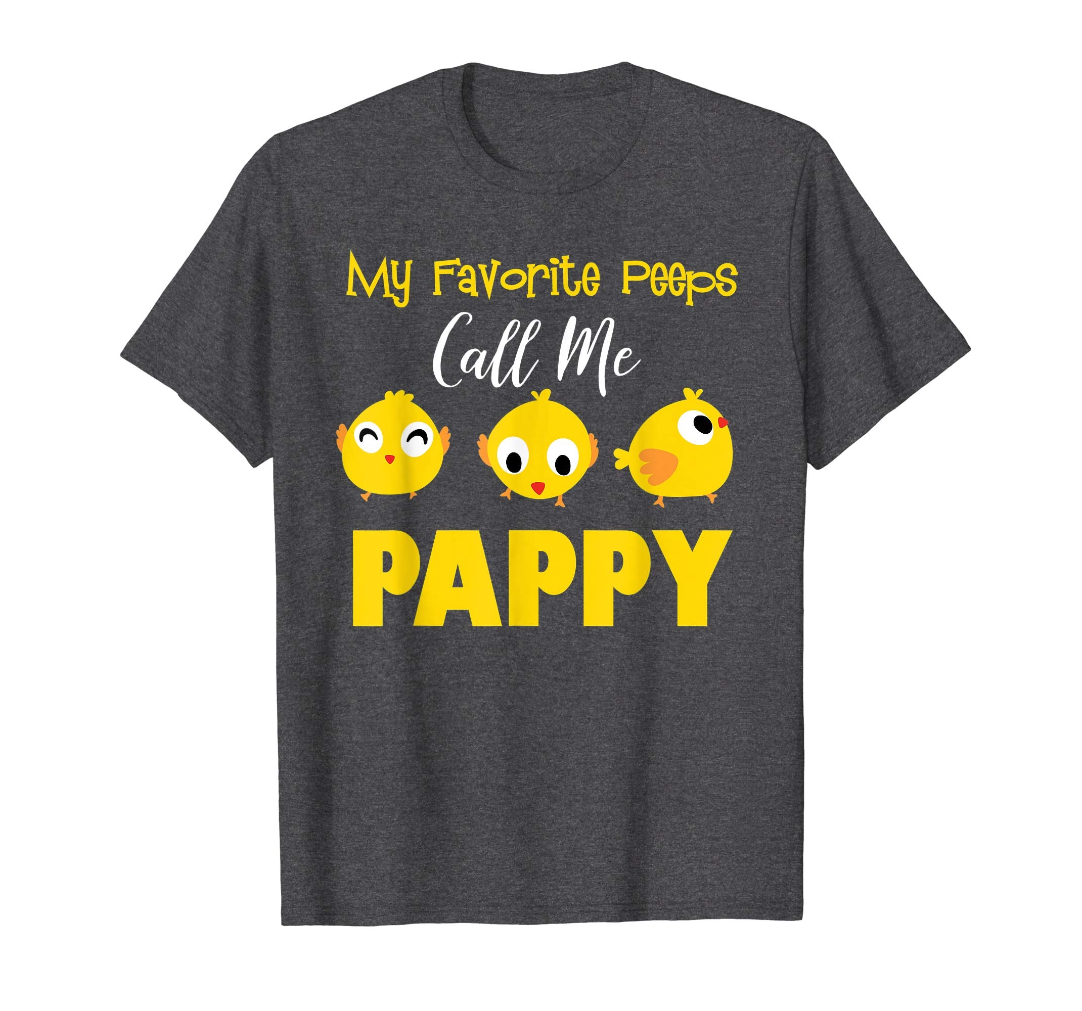 My Favorite Peeps Call Me Pappy Shirt Easter Day Bunny Gift
