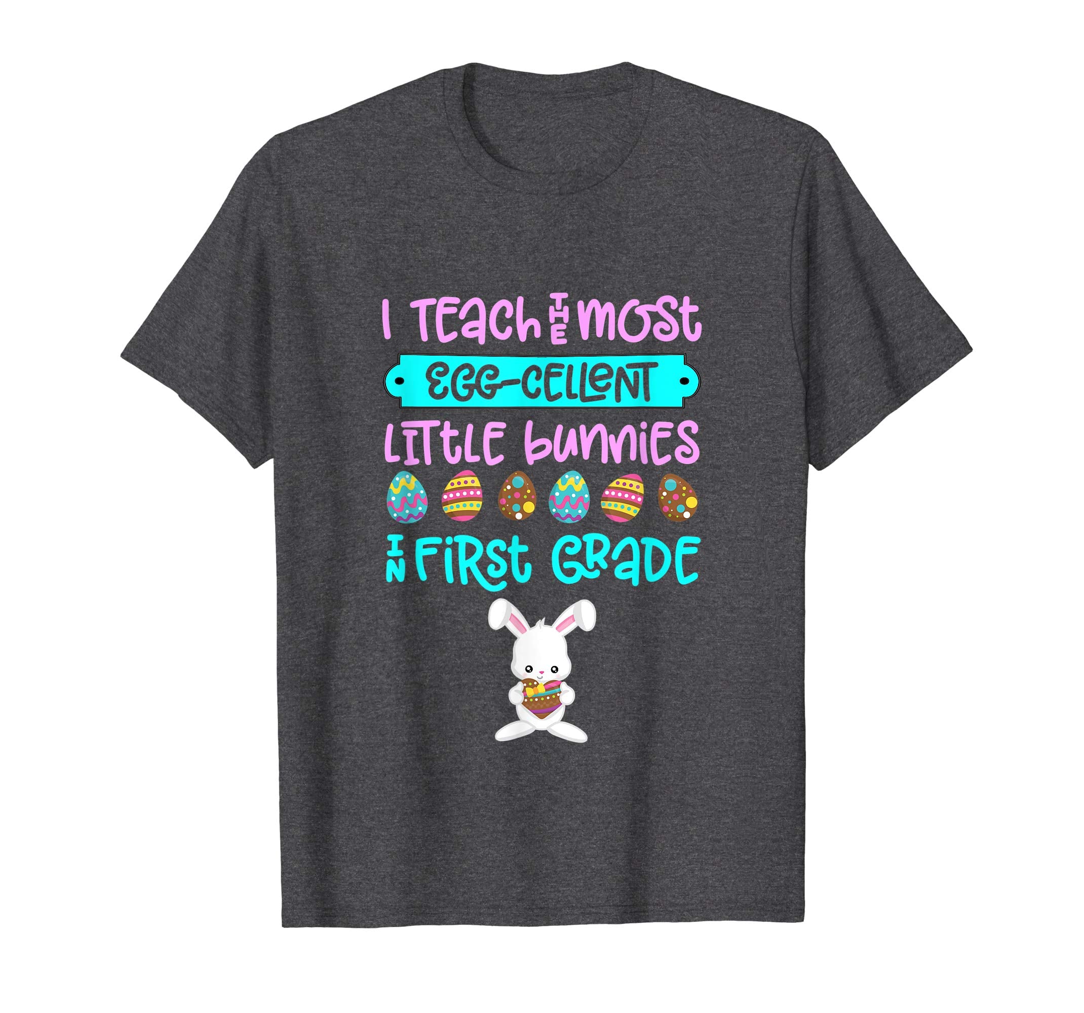 Easter Shirt Teacher Gift Teach Bunny First 1st Grade Tshirt
