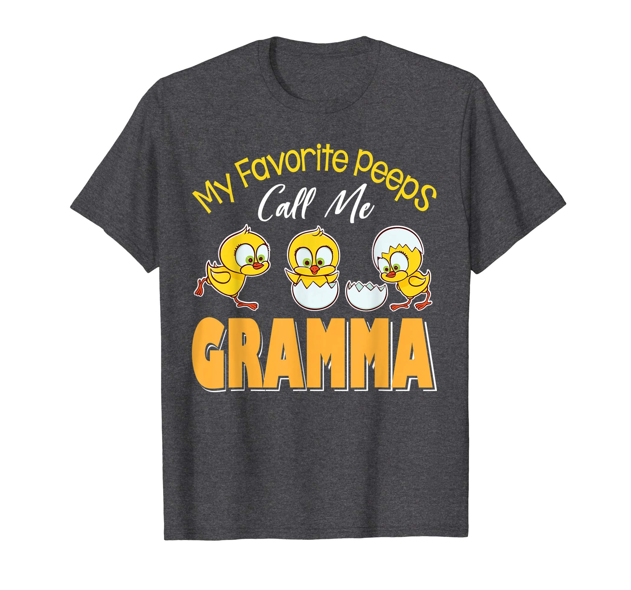 My Favorite Peeps Chicks Call Me Gramma Happy Easter Shirt