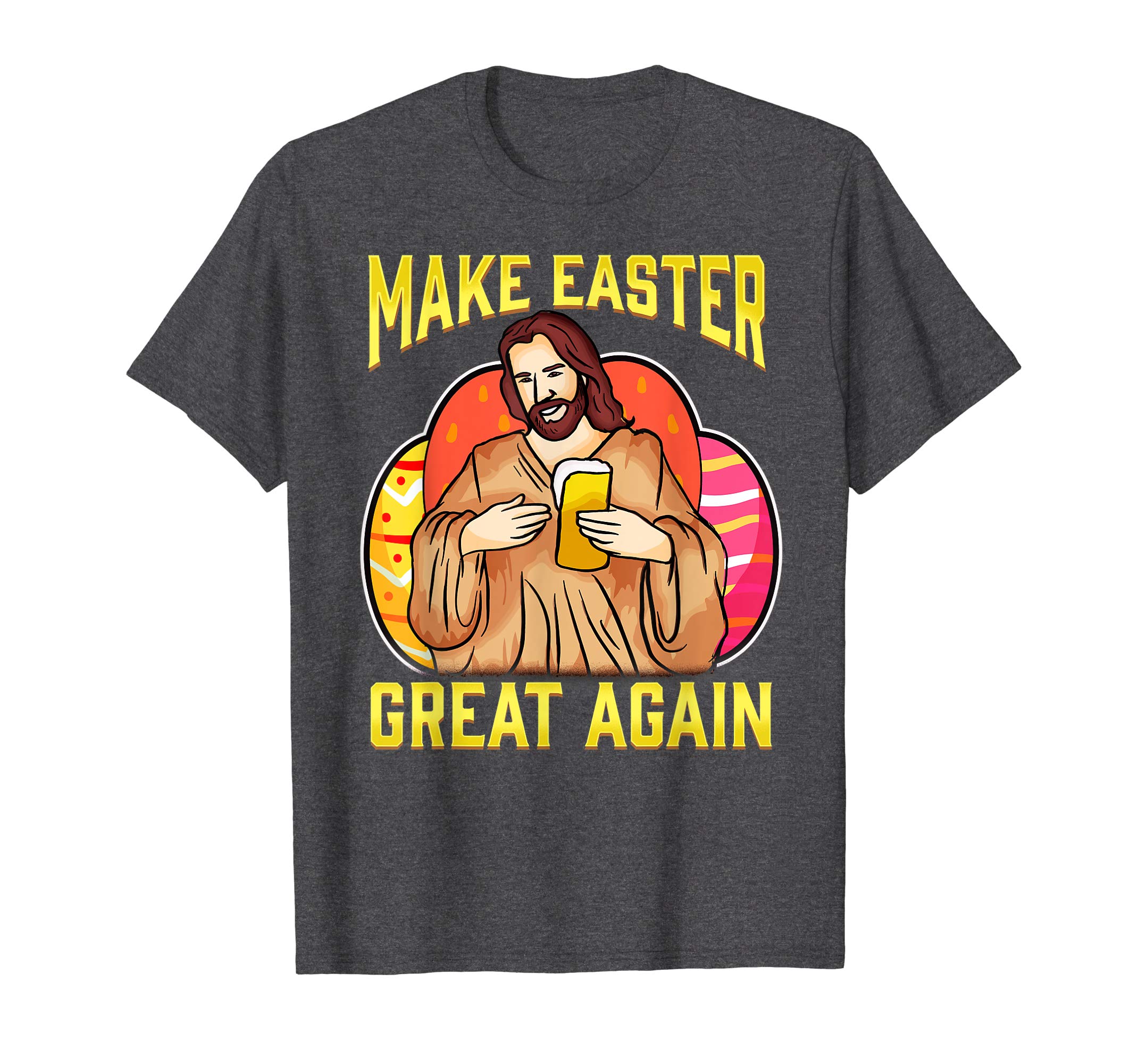 Make Easter Great Again Shirt - Funny Easter Jesus Beer Gift
