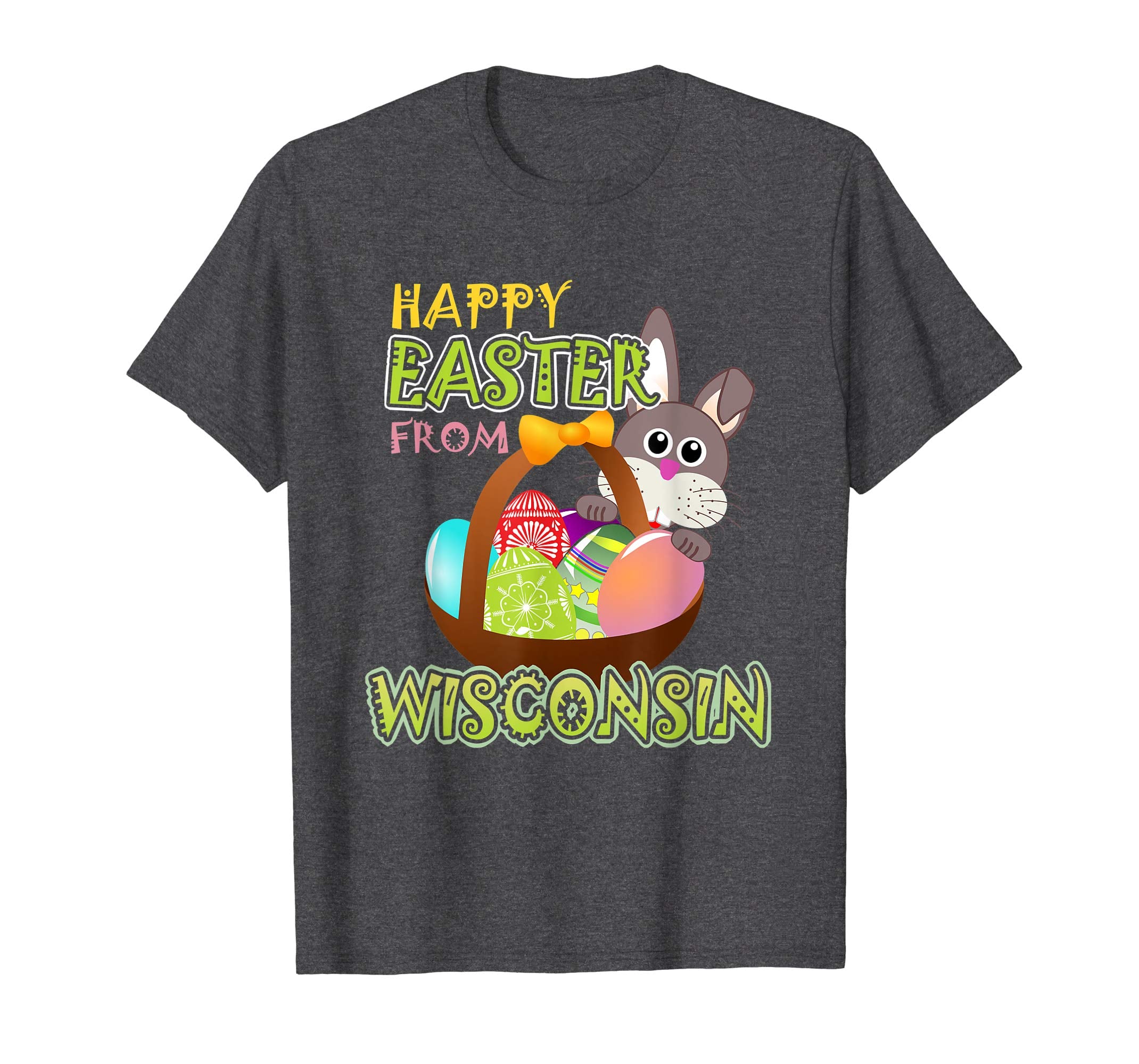 Happy Easter from Wisconsin Funny States T-Shirt