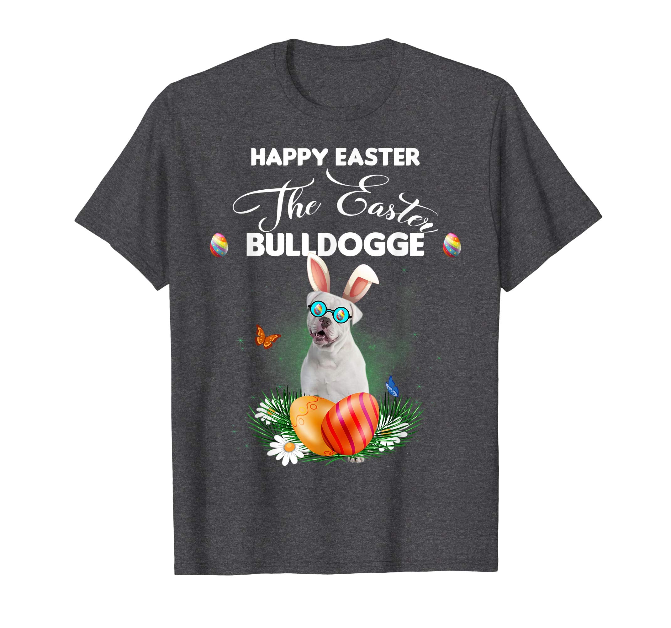 Bulldogge Dog Sunglass Bunny Happy Easter Day Tshirt