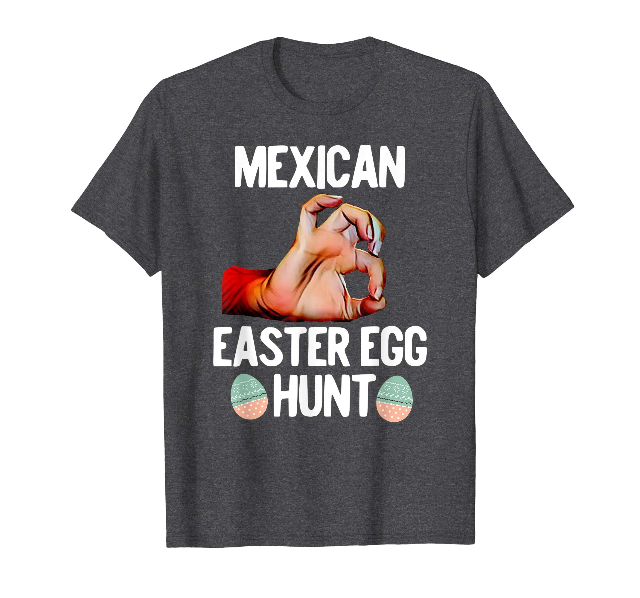 Funny Mexican Easter Egg Hunt Huevos T-Shirt