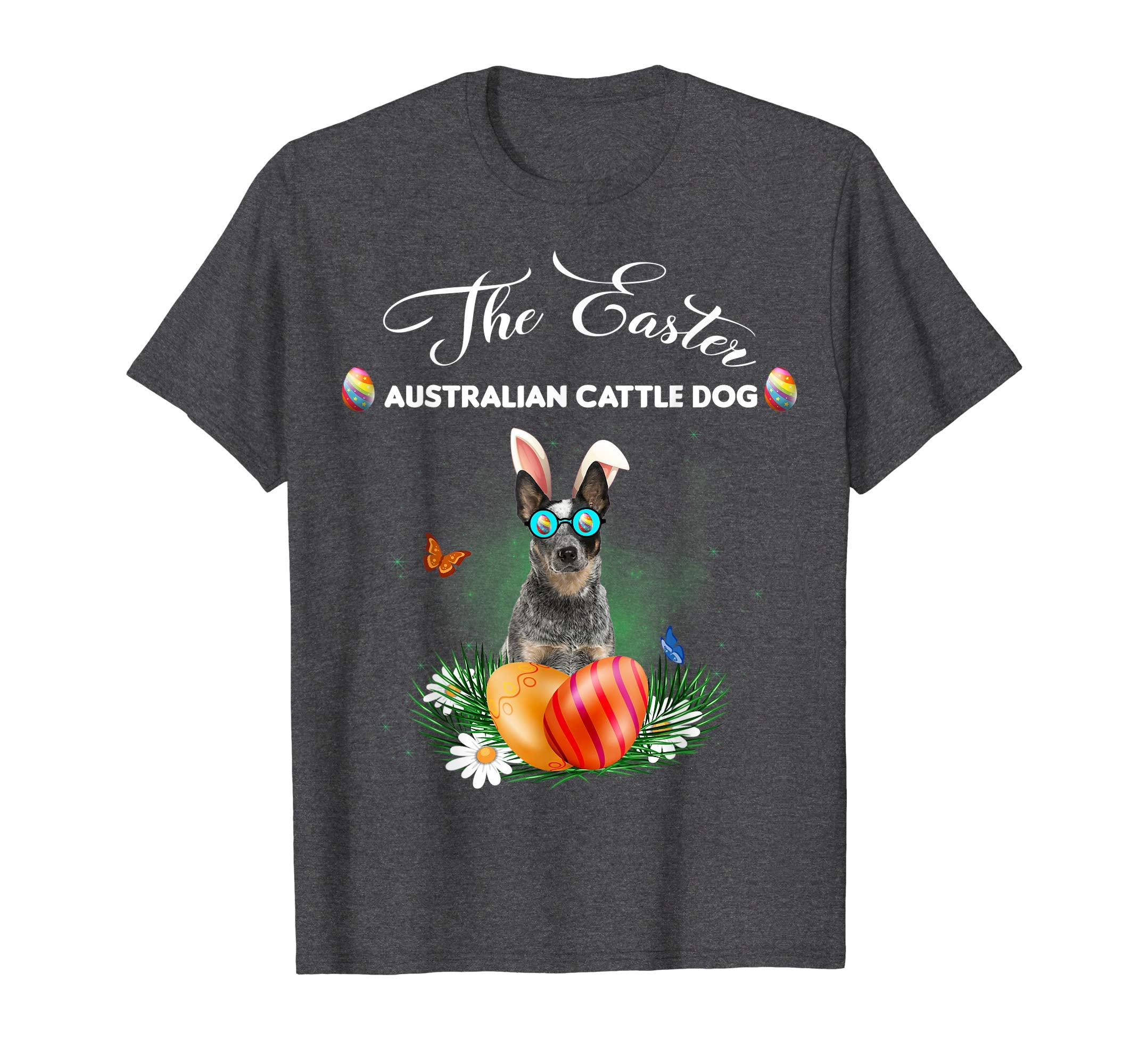Australian Cattle Dog Bunny Easter Day Dog Gifts T-Shirt