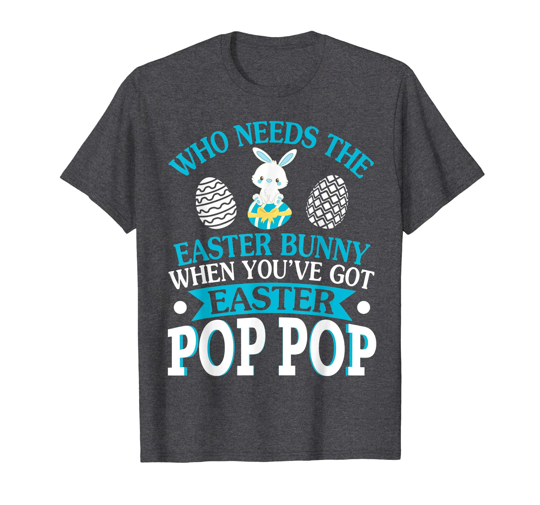 Who Needs The Easter Bunny When You've Got Easter Pop Pop