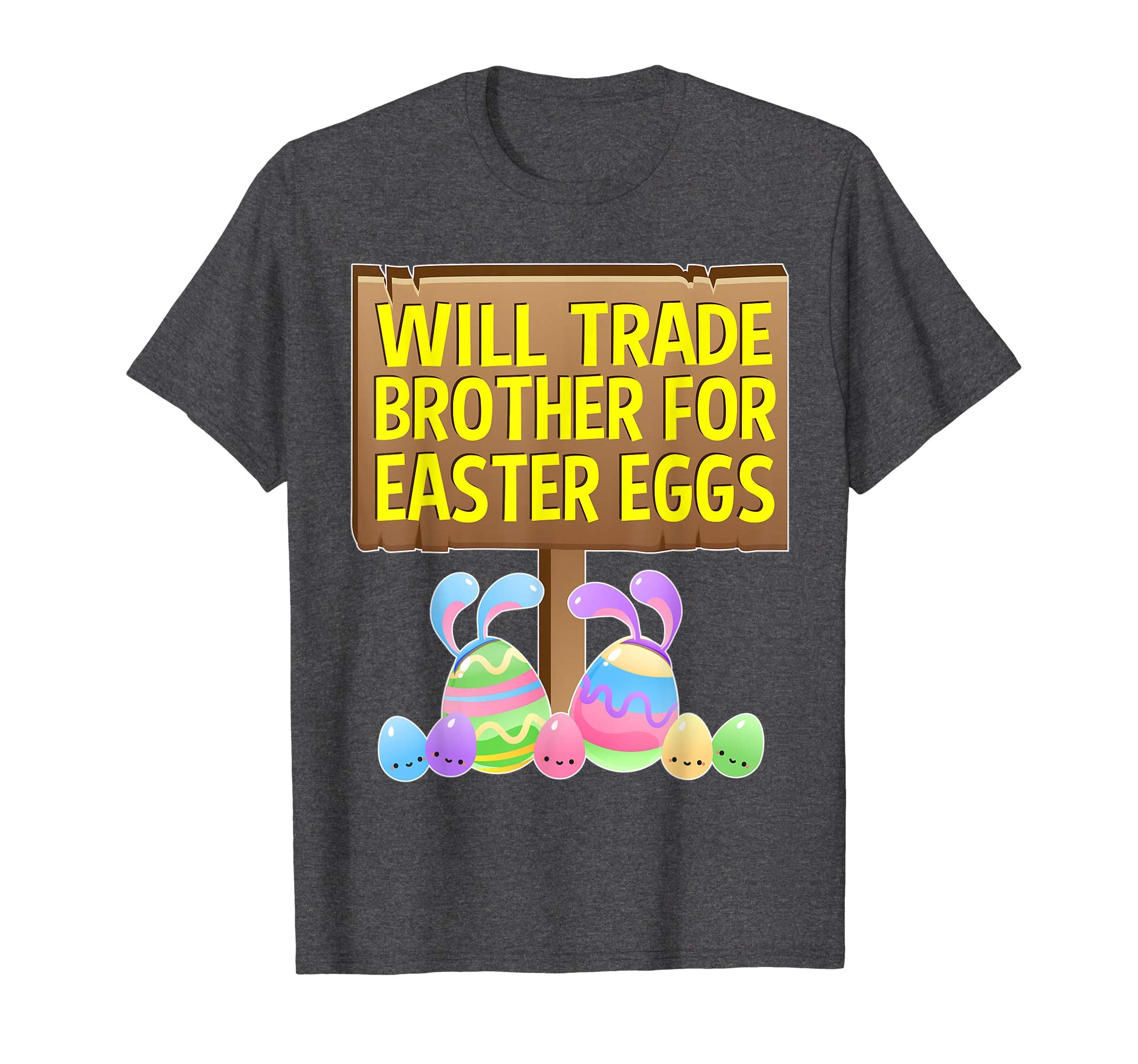 TRADE BROTHER FOR EASTER EGGS T SHIRT Gifts Kids Boys Girls