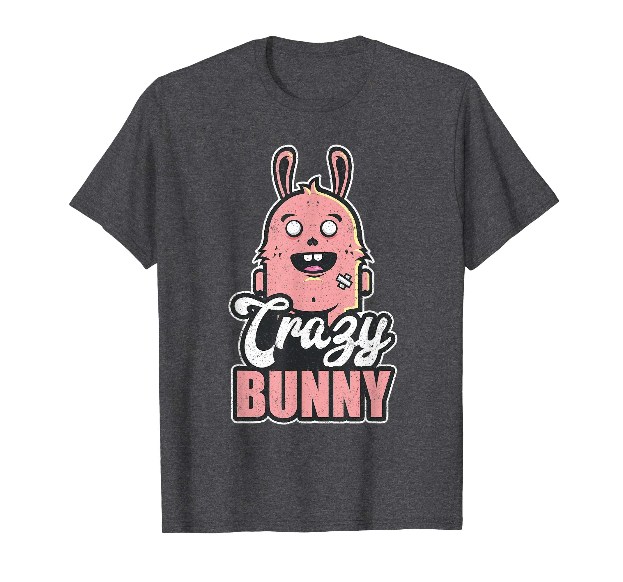 Funny Be a Crazy Bunny Easter T-Shirt
